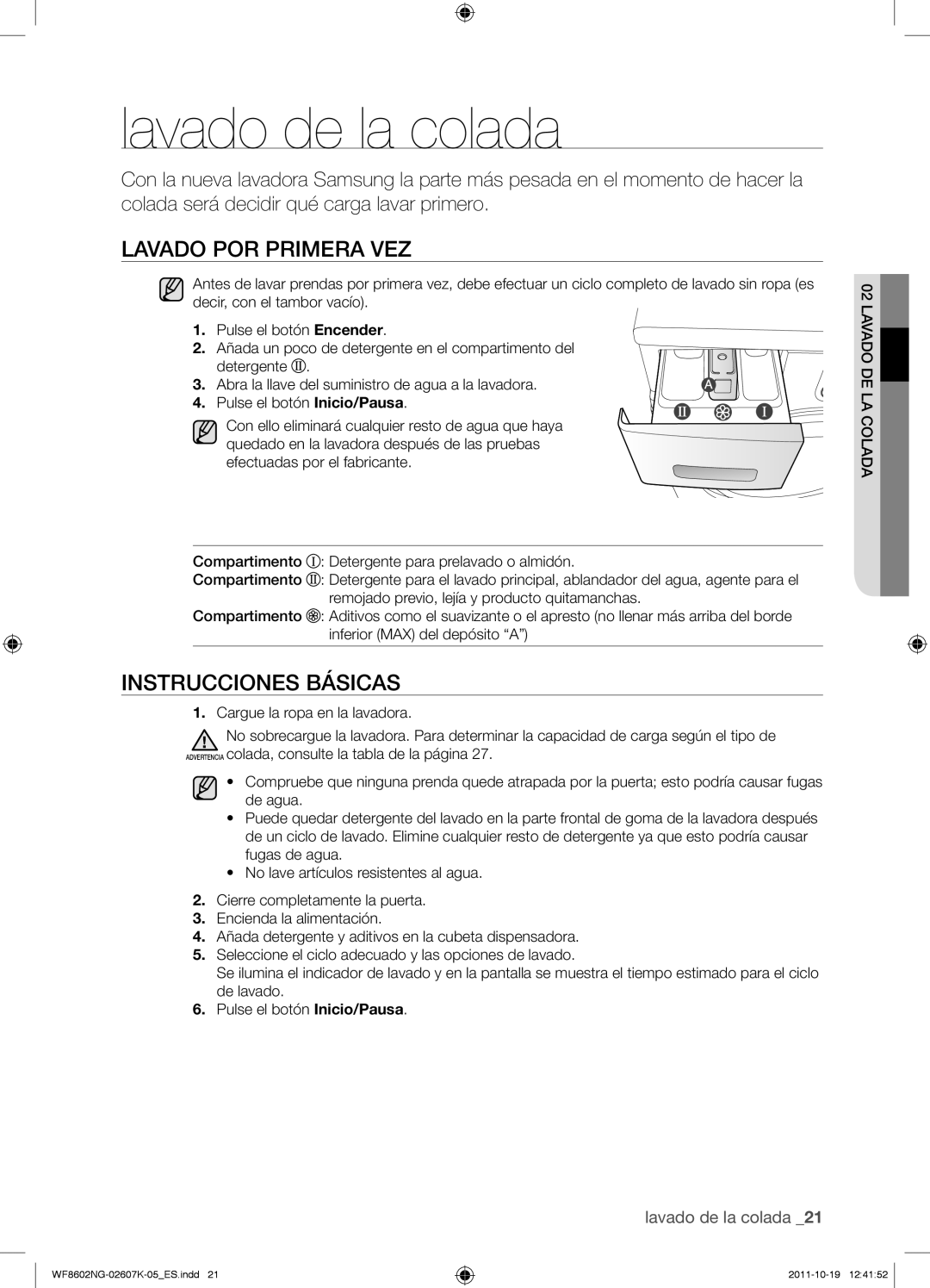 Samsung WF8602NGW/XEC, WF8600NGW/XSH, WF8602NGW/XEP manual Lavado de la colada, Lavado por primera vez, Instrucciones básicas 