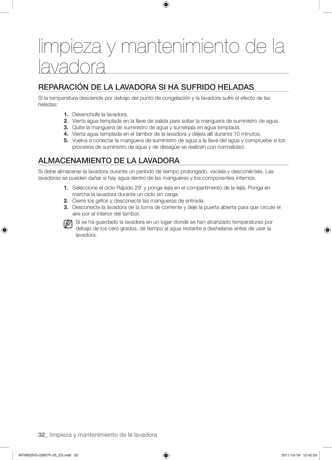 Samsung WF8600NGW/XSH, WF8602NGW/XEC manual Reparación de la lavadora si ha sufrido heladas, Almacenamiento de la lavadora 