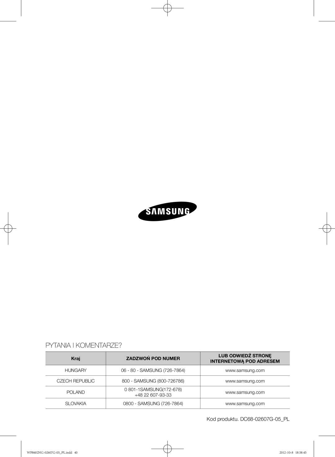 Samsung WF8602NGW/XEP, WF8500NMW8/YLE, WF8602NGW/XEH, WF8502NGW/XEH, WF8500NMW8/XEH, WF8502NGV/XEH manual Pytania I KOMENTARZE? 