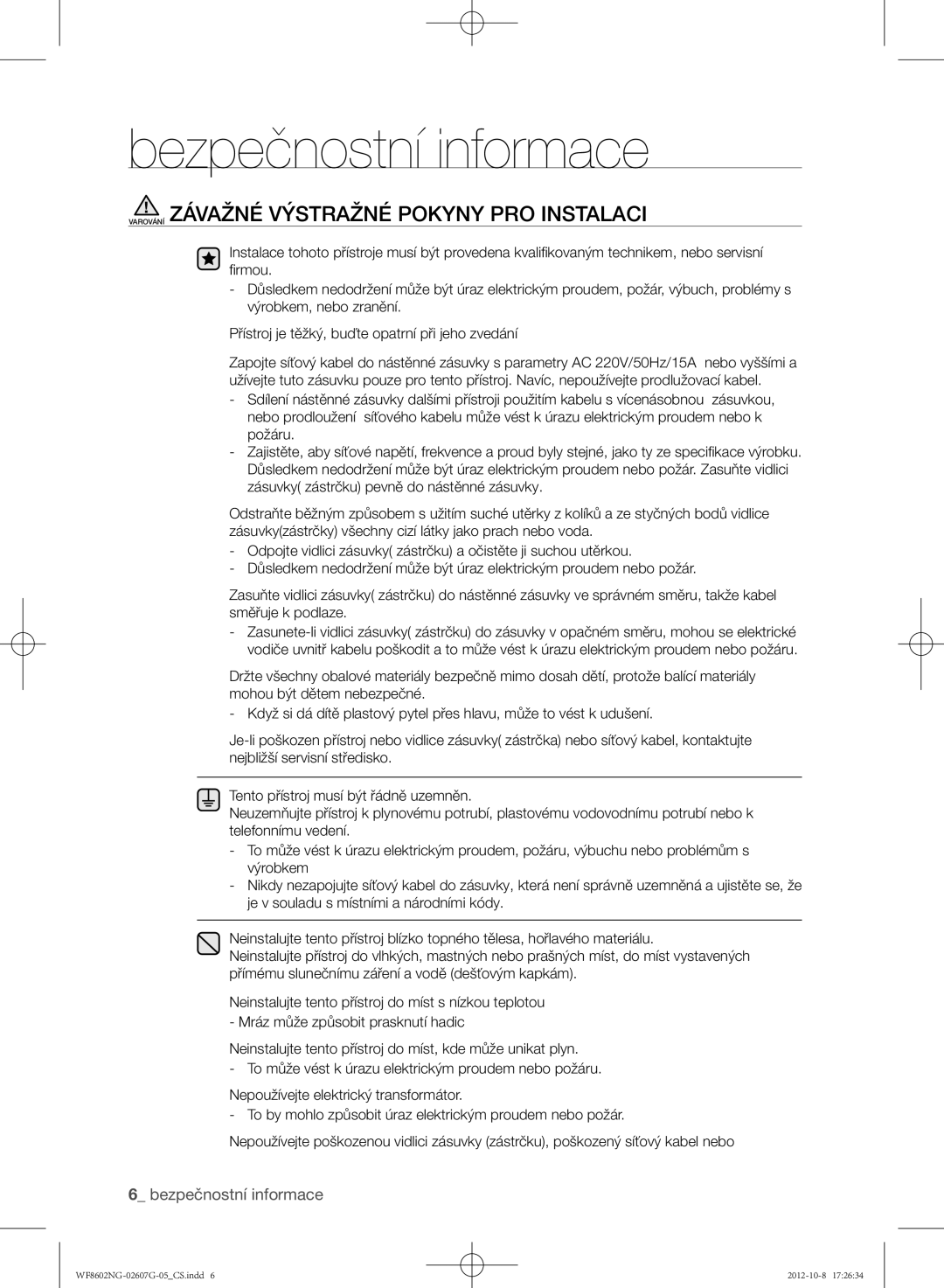 Samsung WF8602NGW/XEP, WF8500NMW8/YLE, WF8602NGW/XEH, WF8502NGW/XEH manual Varování Závažné Výstražné Pokyny PRO Instalaci 