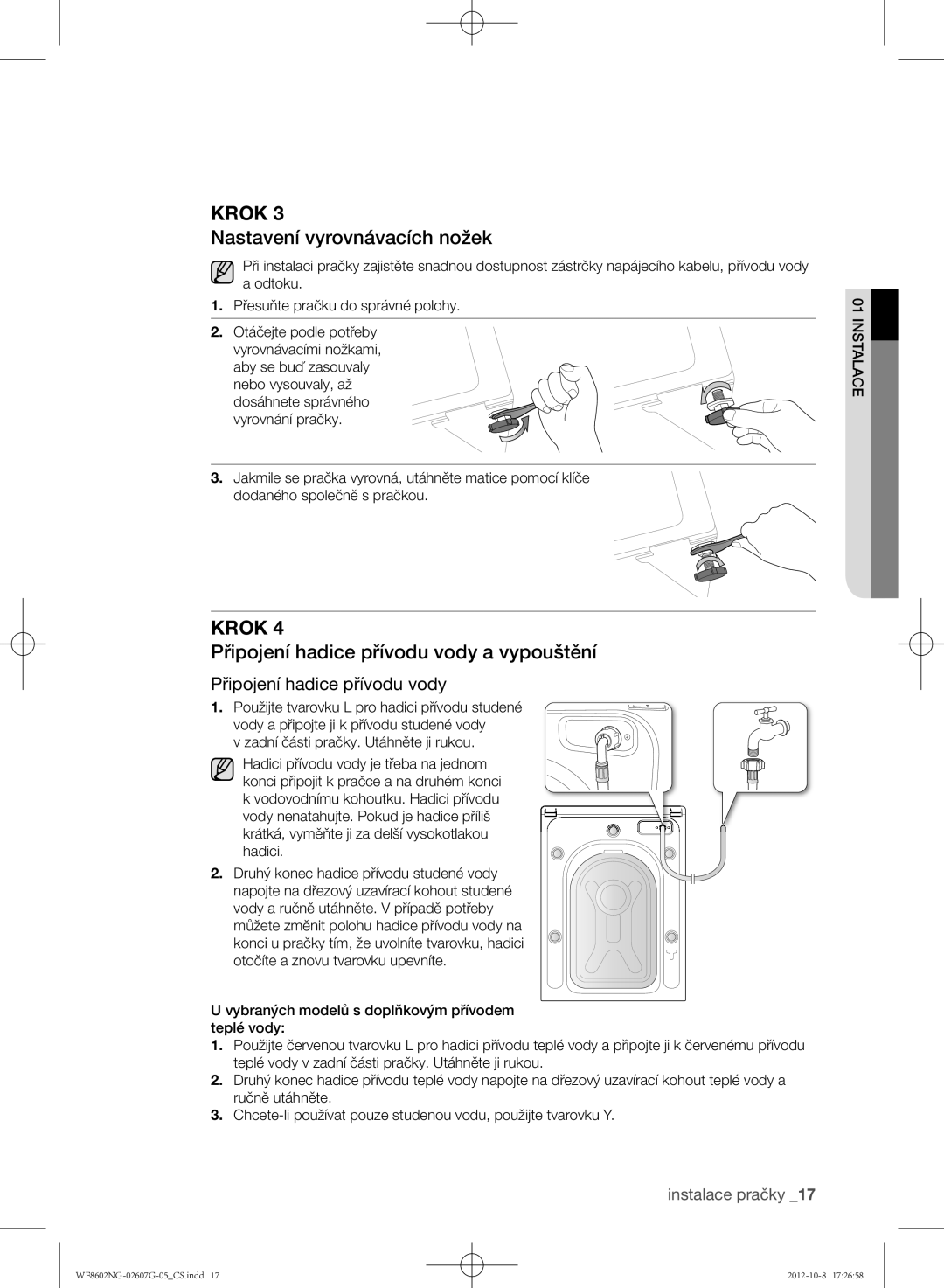 Samsung WF8502NGV/XEH, WF8602NGW/XEP manual Nastavení vyrovnávacích nožek, Připojení hadice přívodu vody a vypouštění 