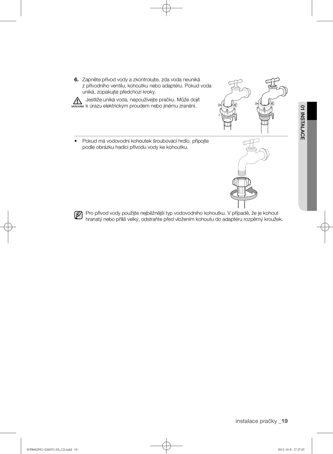 Samsung WF8500NMW8/YLE, WF8602NGW/XEP, WF8602NGW/XEH, WF8502NGW/XEH, WF8500NMW8/XEH, WF8502NGV/XEH manual Instalace pračky 