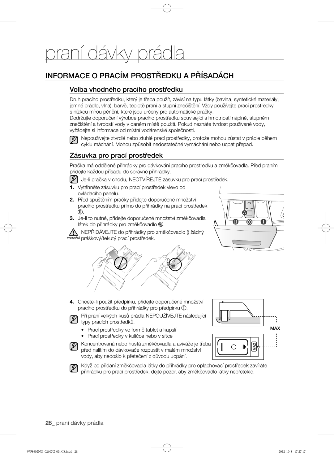 Samsung WF8500NMW8/XEH, WF8602NGW/XEP manual Informace o pracím prostředku a přísadách, Volba vhodného pracího prostředku 