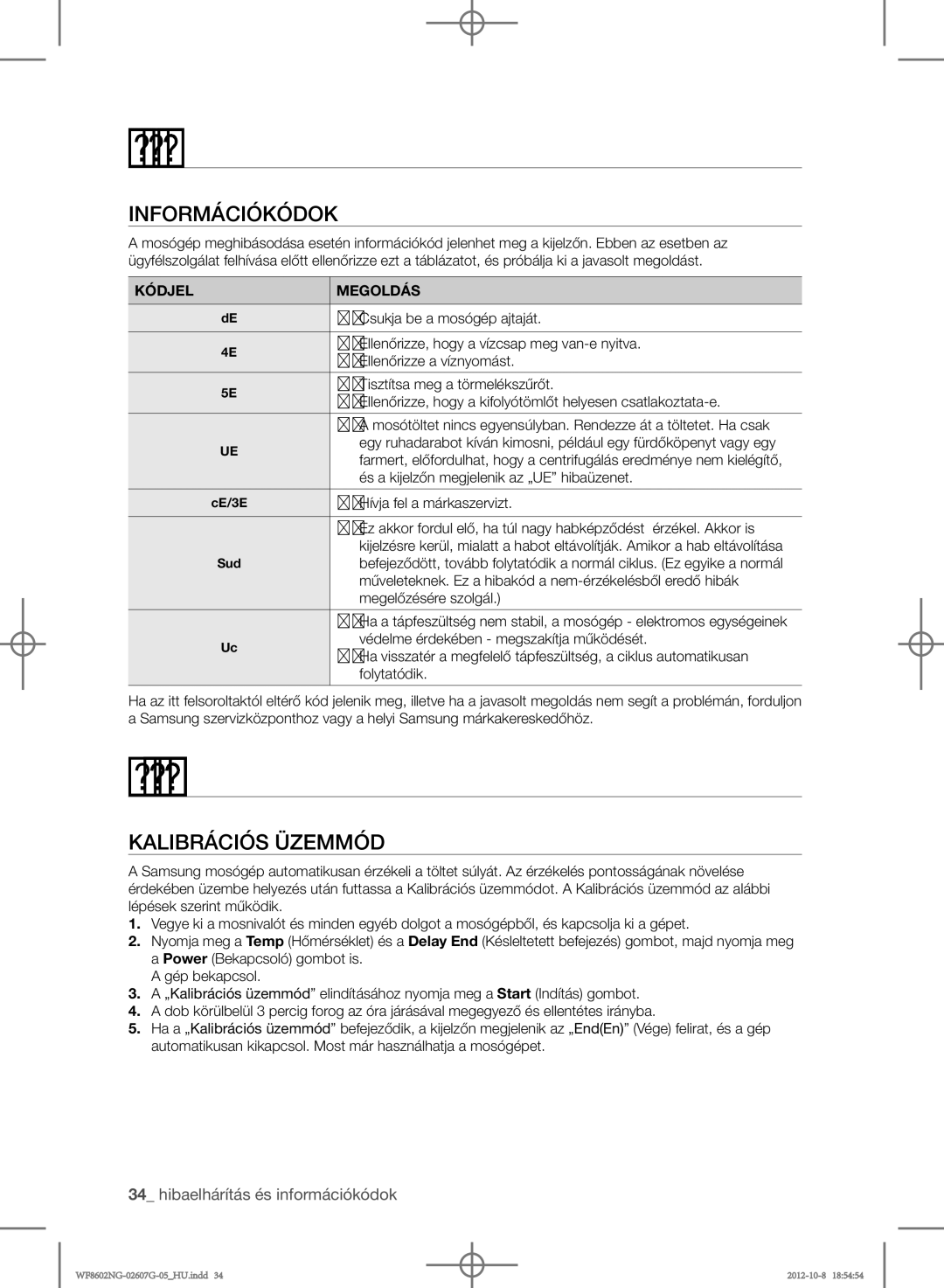 Samsung WF8602NGW/XEH manual Hibaelhárítás és információkódok, Mosógép kalibrálása, Információkódok, Kalibrációs üzemmód 