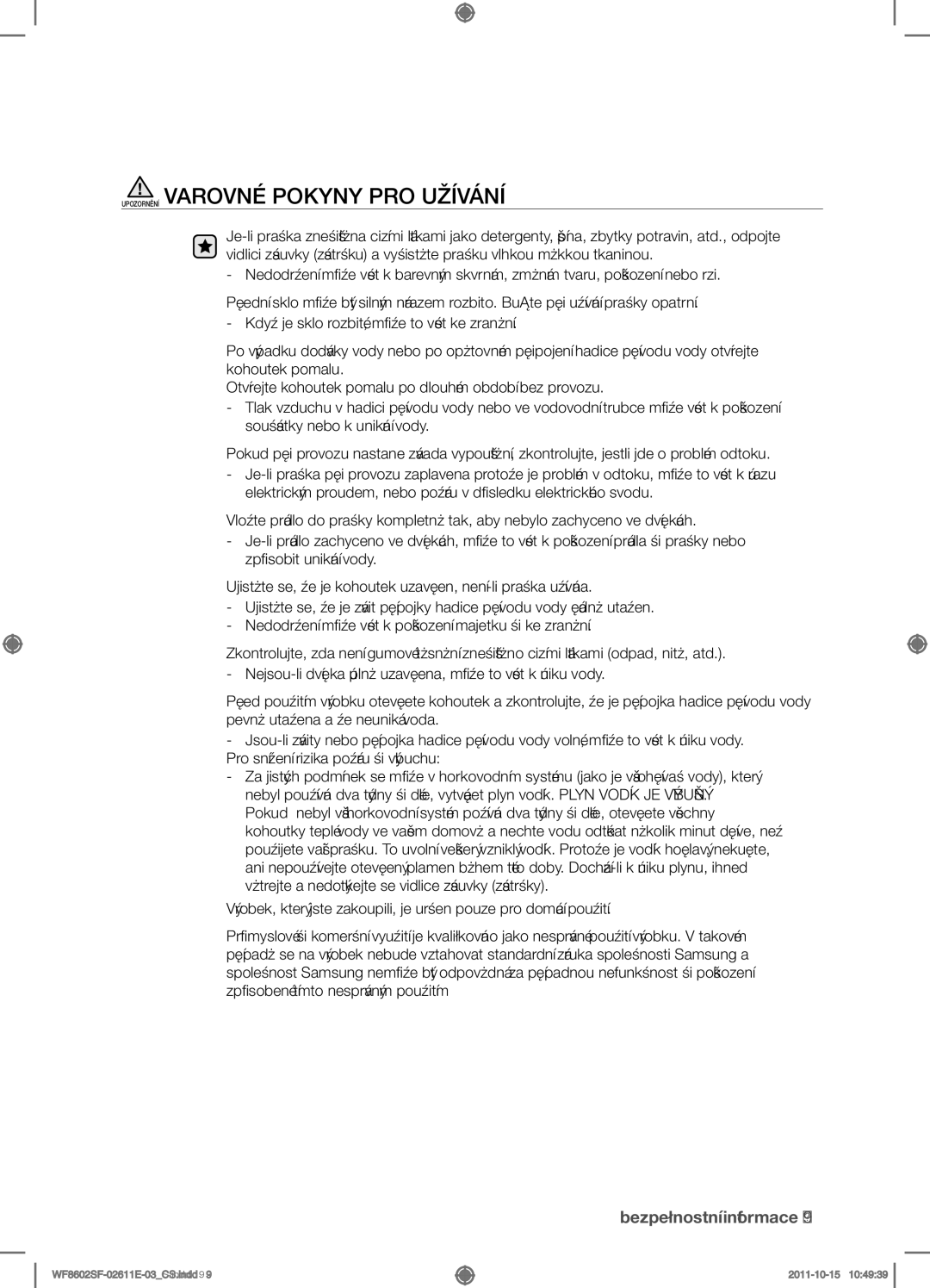 Samsung WF8500SFV/XEH, WF8602SFV/XEH, WF8502SFV/XEH, WF8602SFS/XEH manual Upozornění Varovné Pokyny PRO Užívání 