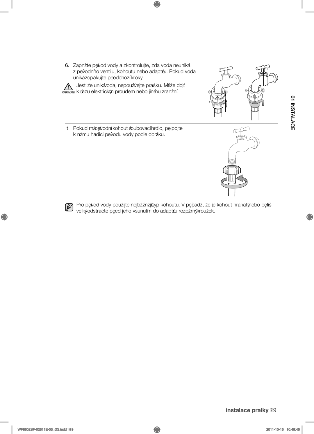 Samsung WF8602SFS/XEH, WF8602SFV/XEH, WF8500SFV/XEH, WF8502SFV/XEH manual Instalace pračky 