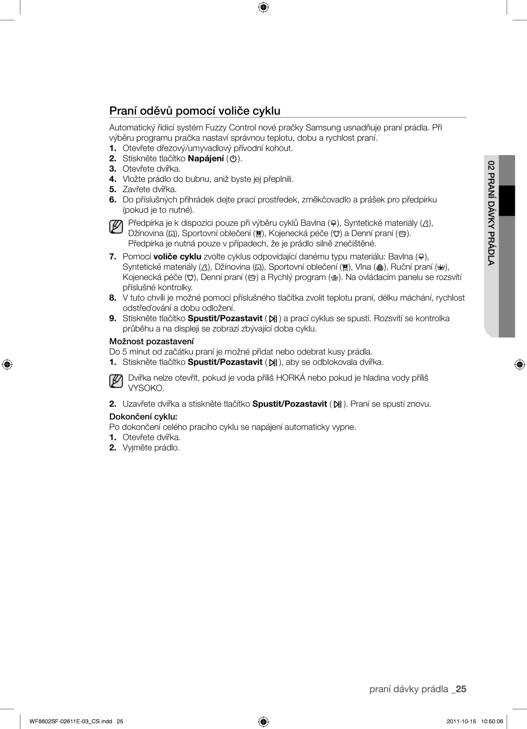 Samsung WF8500SFV/XEH, WF8602SFV/XEH, WF8502SFV/XEH, WF8602SFS/XEH manual Praní oděvů pomocí voliče cyklu, Vysoko 