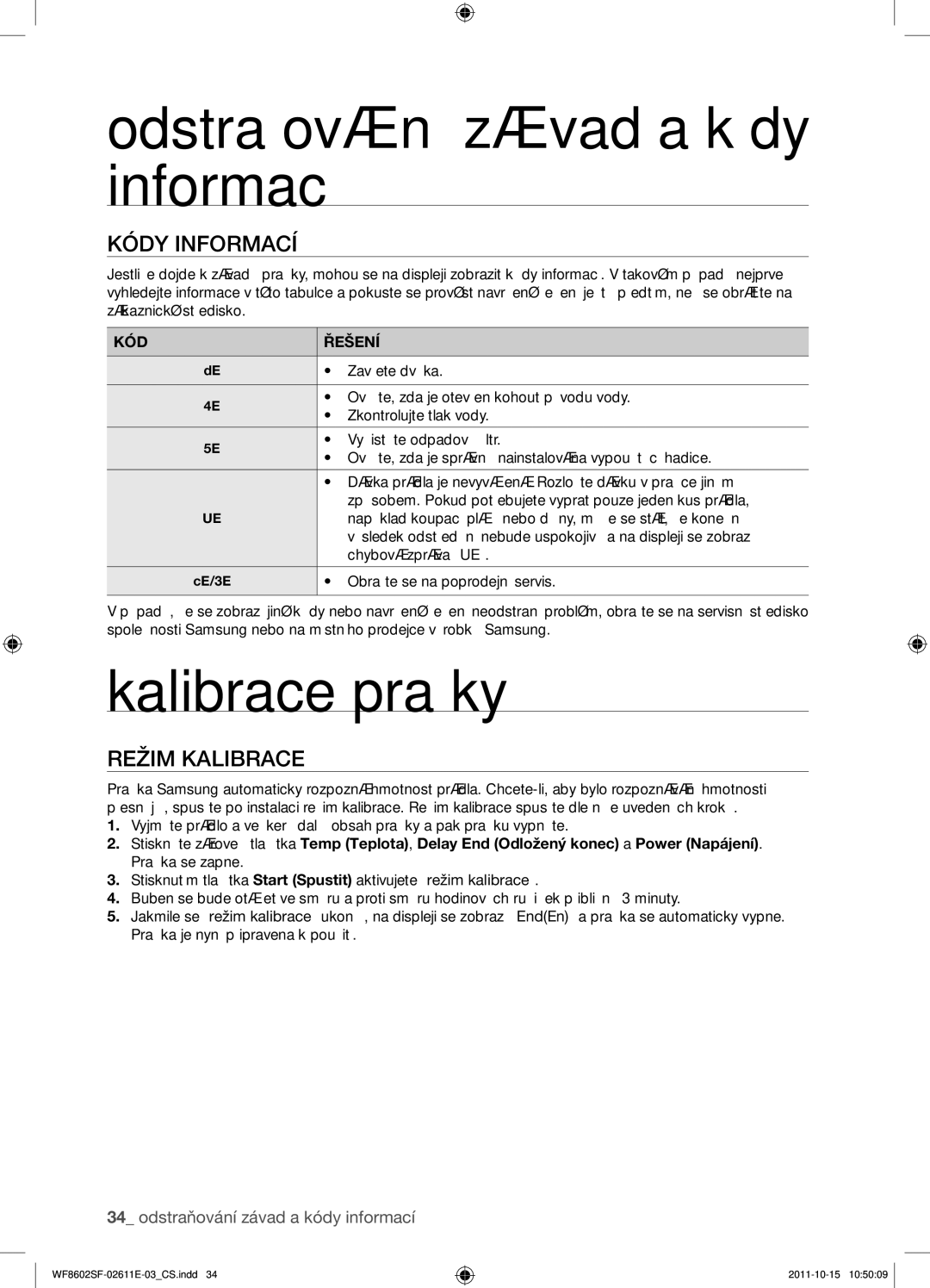 Samsung WF8502SFV/XEH, WF8602SFV/XEH, WF8500SFV/XEH manual Kalibrace pračky, Kódy informací, Režim kalibrace, KÓD Řešení 