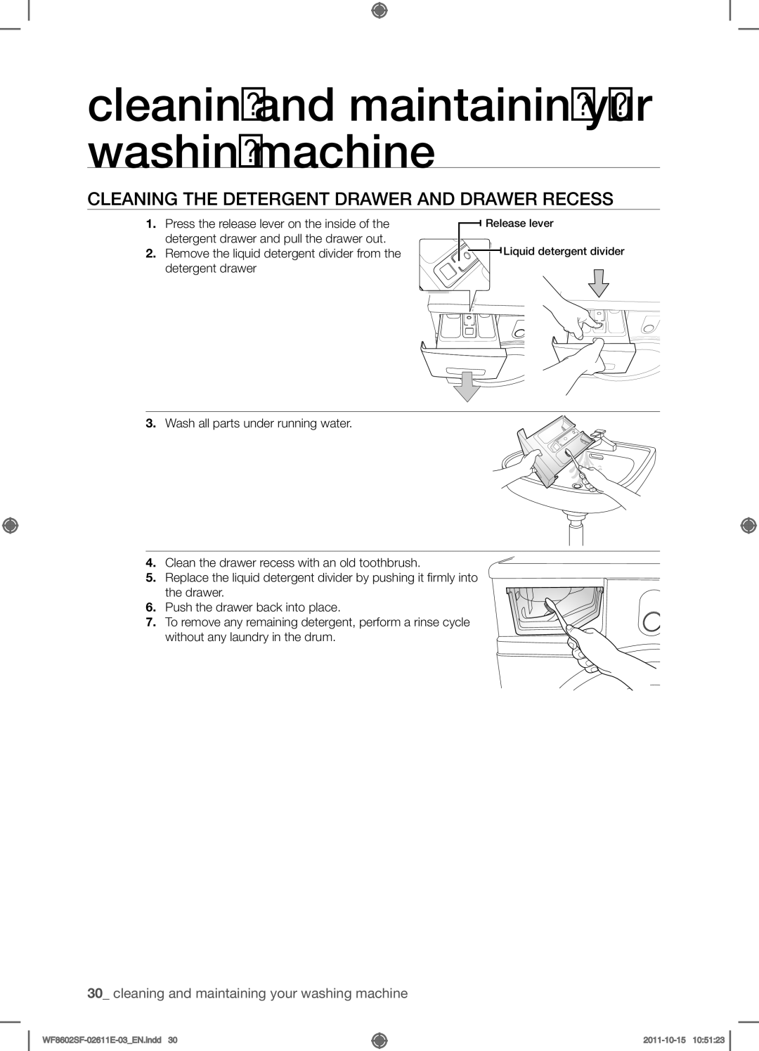 Samsung WF8502SFV/XEH, WF8602SFV/XEH, WF8500SFV/XEH, WF8602SFS/XEH manual Cleaning the detergent drawer and drawer recess 