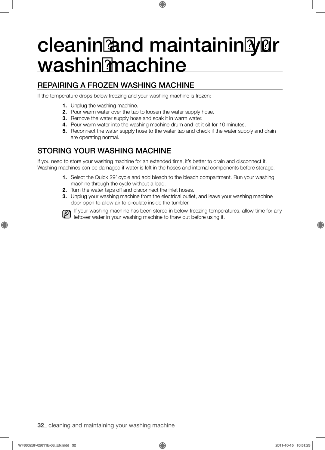 Samsung WF8602SFV/XEH, WF8500SFV/XEH, WF8502SFV/XEH manual Repairing a frozen washing machine, Storing your washing machine 