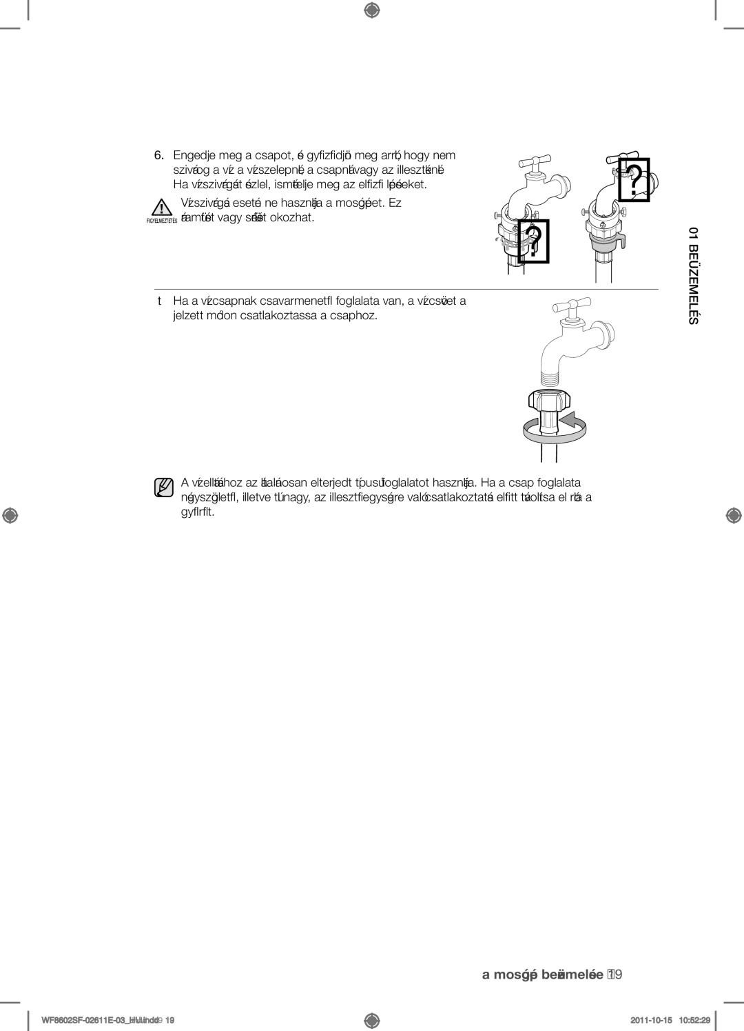 Samsung WF8602SFS/XEH, WF8602SFV/XEH, WF8500SFV/XEH, WF8502SFV/XEH manual Mosógép beüzemelése 