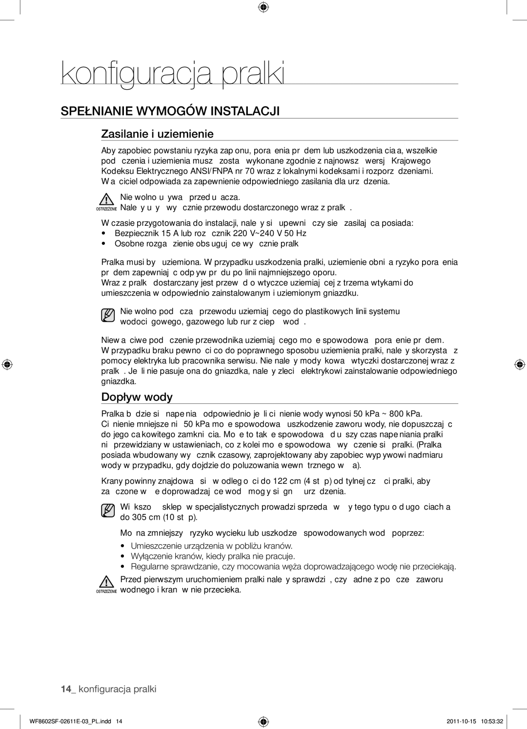 Samsung WF8502SFV/XEH, WF8602SFV/XEH, WF8500SFV/XEH manual Spełnianie wymogów instalacji, Zasilanie i uziemienie, Dopływ wody 