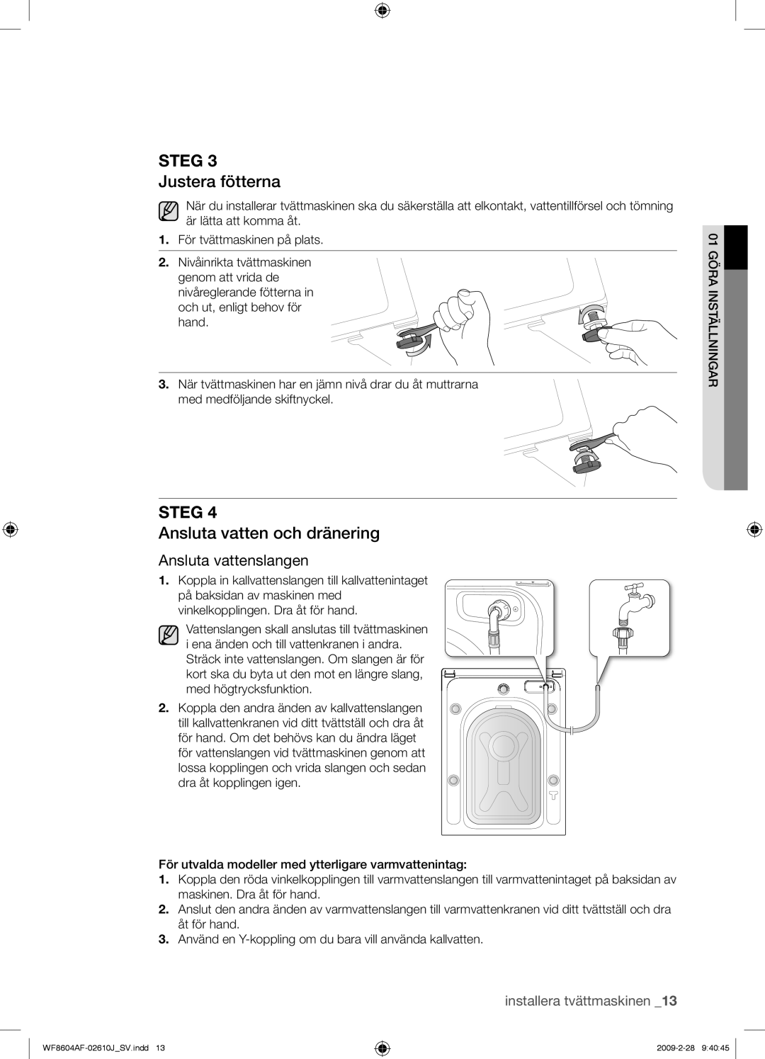 Samsung WF8604AFV/XEE manual Justera fötterna, Ansluta vatten och dränering, Ansluta vattenslangen 