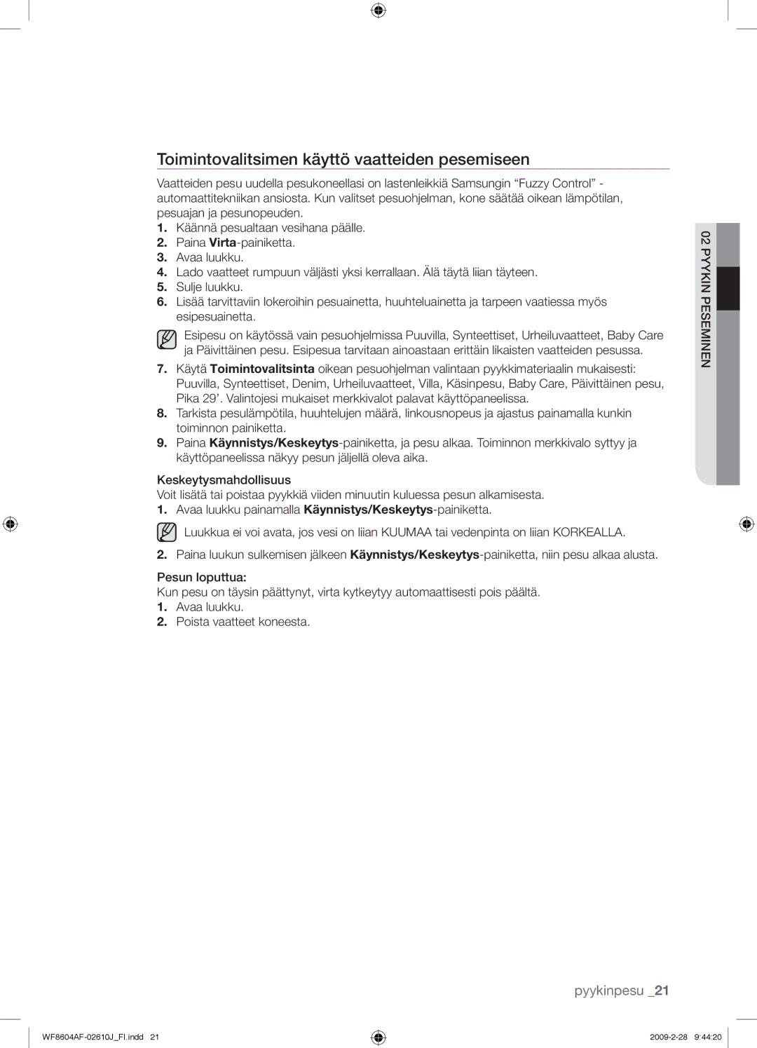 Samsung WF8604AFV/XEE manual Toimintovalitsimen käyttö vaatteiden pesemiseen 