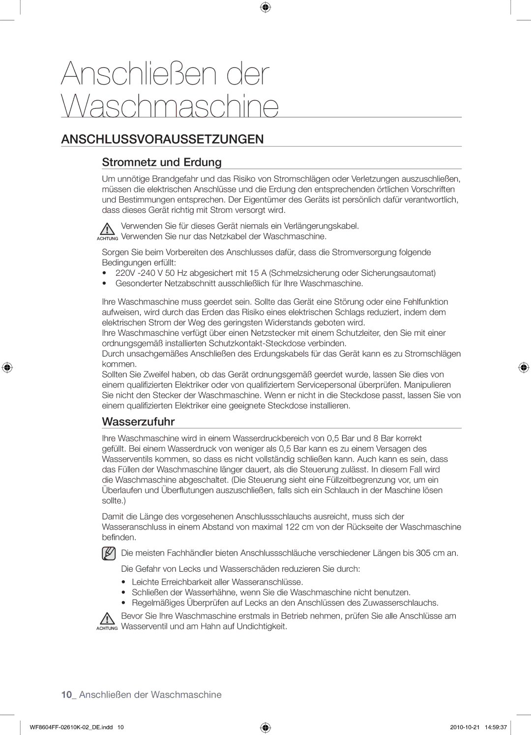 Samsung WF8604FFW/XEG manual Anschlussvoraussetzungen, Stromnetz und Erdung, Wasserzufuhr 