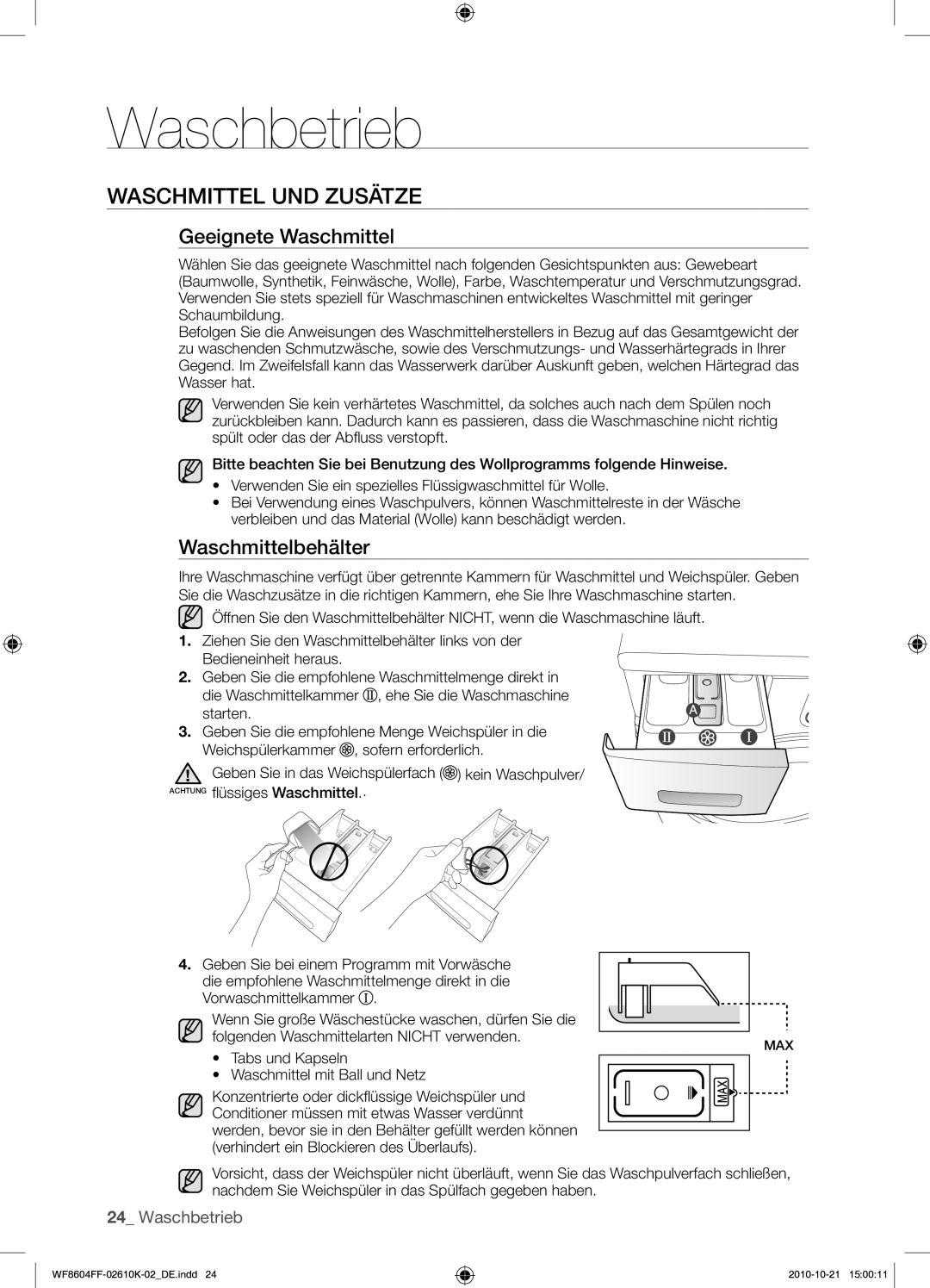 Samsung WF8604FFW/XEG manual Waschmittel UND Zusätze, Geeignete Waschmittel, Waschmittelbehälter 