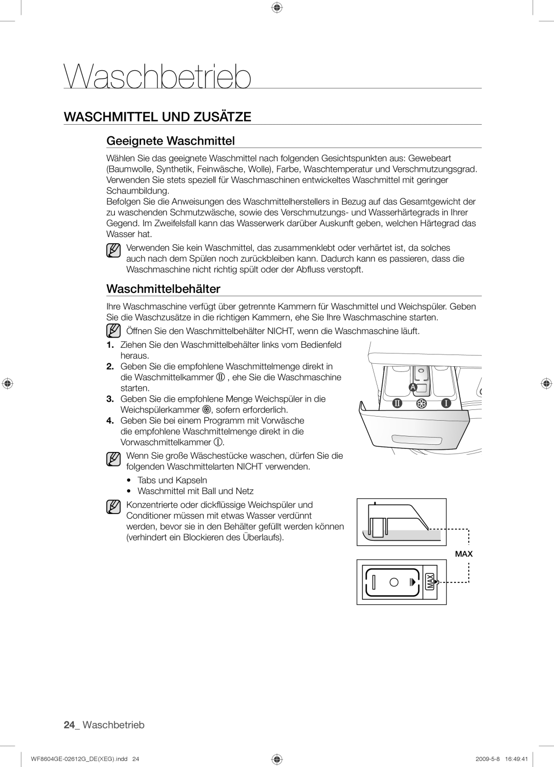 Samsung WF8604GEV/XEG manual Waschmittel UND Zusätze, Geeignete Waschmittel, Waschmittelbehälter 