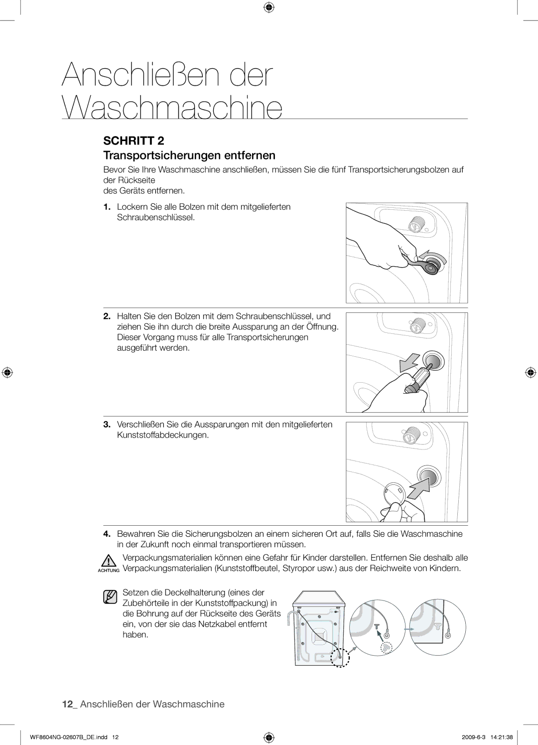 Samsung WF8604NGV/XEG manual Transportsicherungen entfernen 