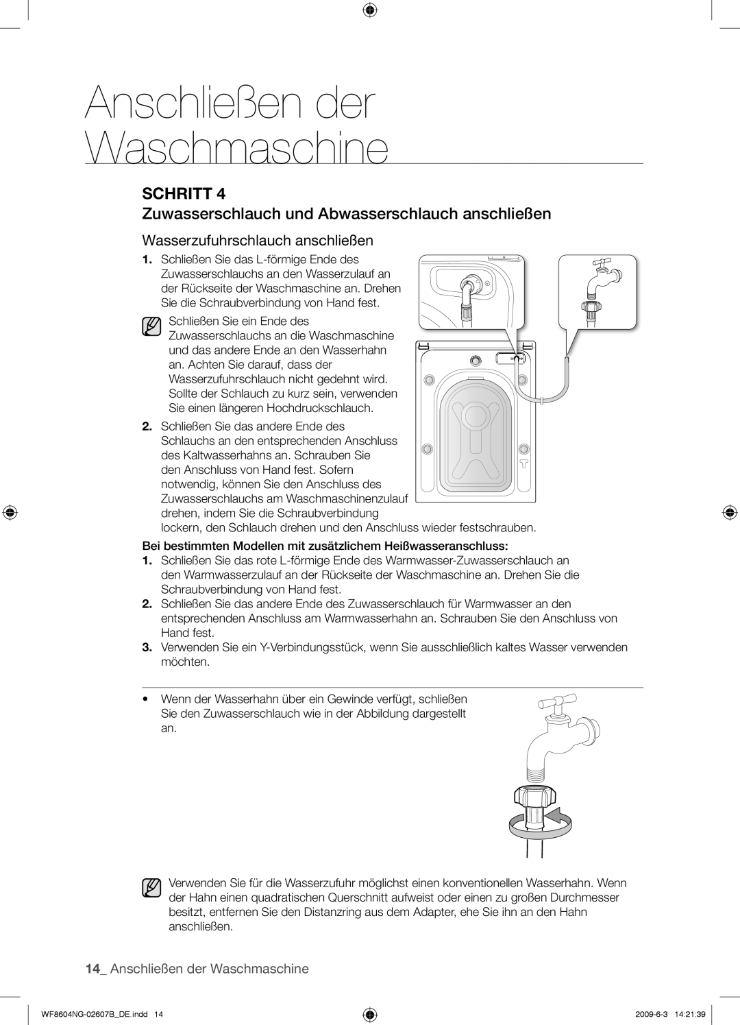 Samsung WF8604NGV/XEG manual Zuwasserschlauch und Abwasserschlauch anschließen, Wasserzufuhrschlauch anschließen 