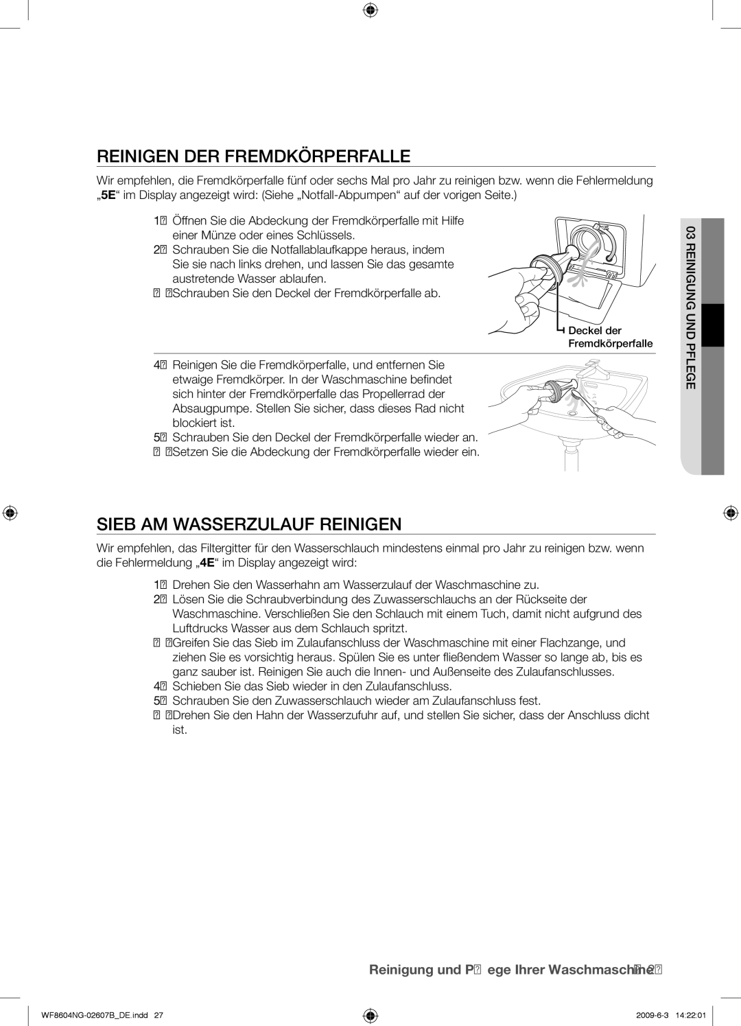 Samsung WF8604NGV/XEG manual Reinigen DER Fremdkörperfalle, Sieb AM Wasserzulauf Reinigen 