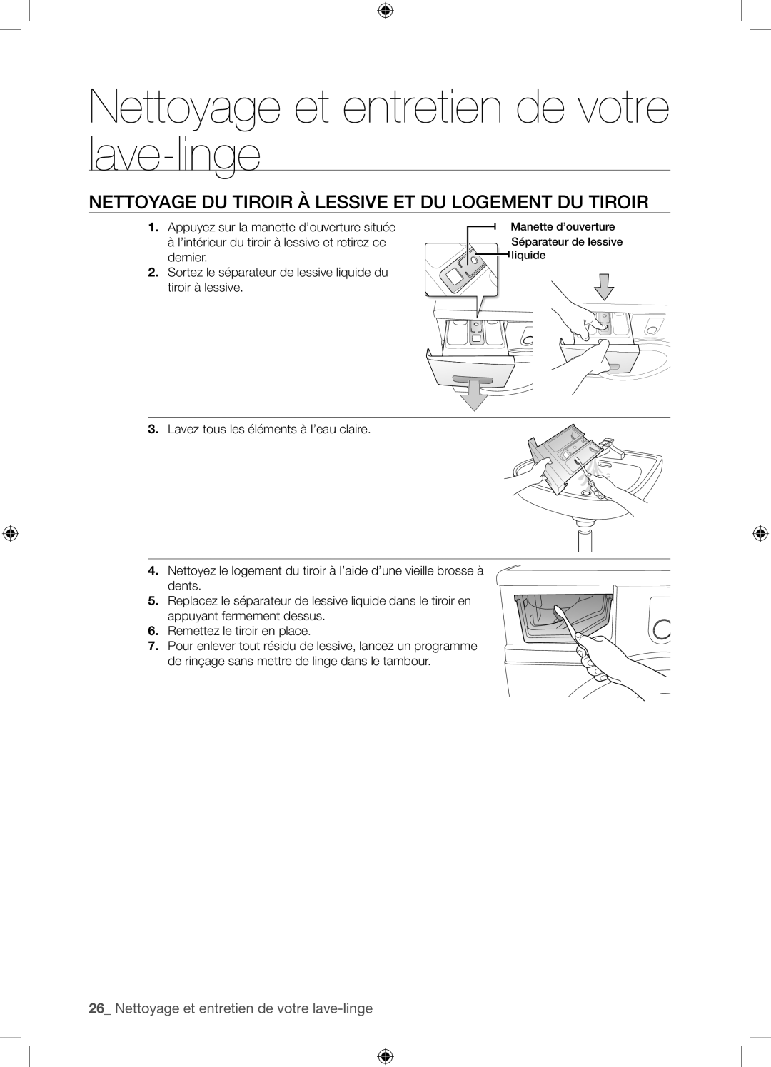 Samsung WF8604NHS/XEF, WF8604NHW/XEF manual Nettoyage DU Tiroir À Lessive ET DU Logement DU Tiroir 