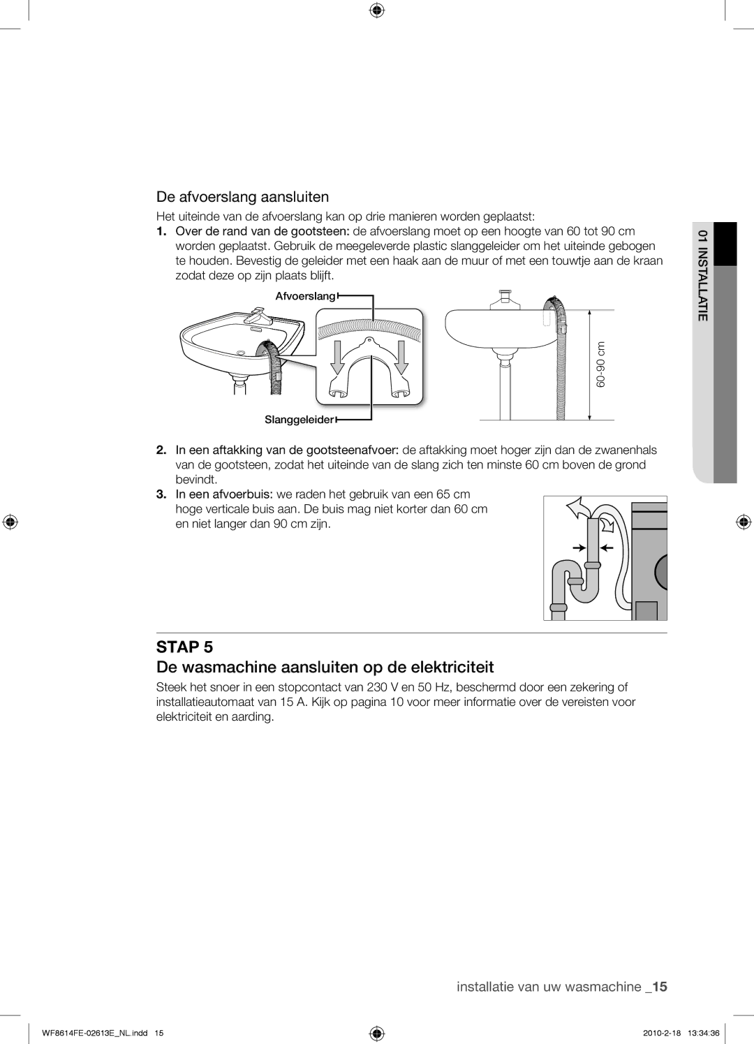 Samsung WF8614FEC/XEN manual De wasmachine aansluiten op de elektriciteit, En niet langer dan 90 cm zijn 