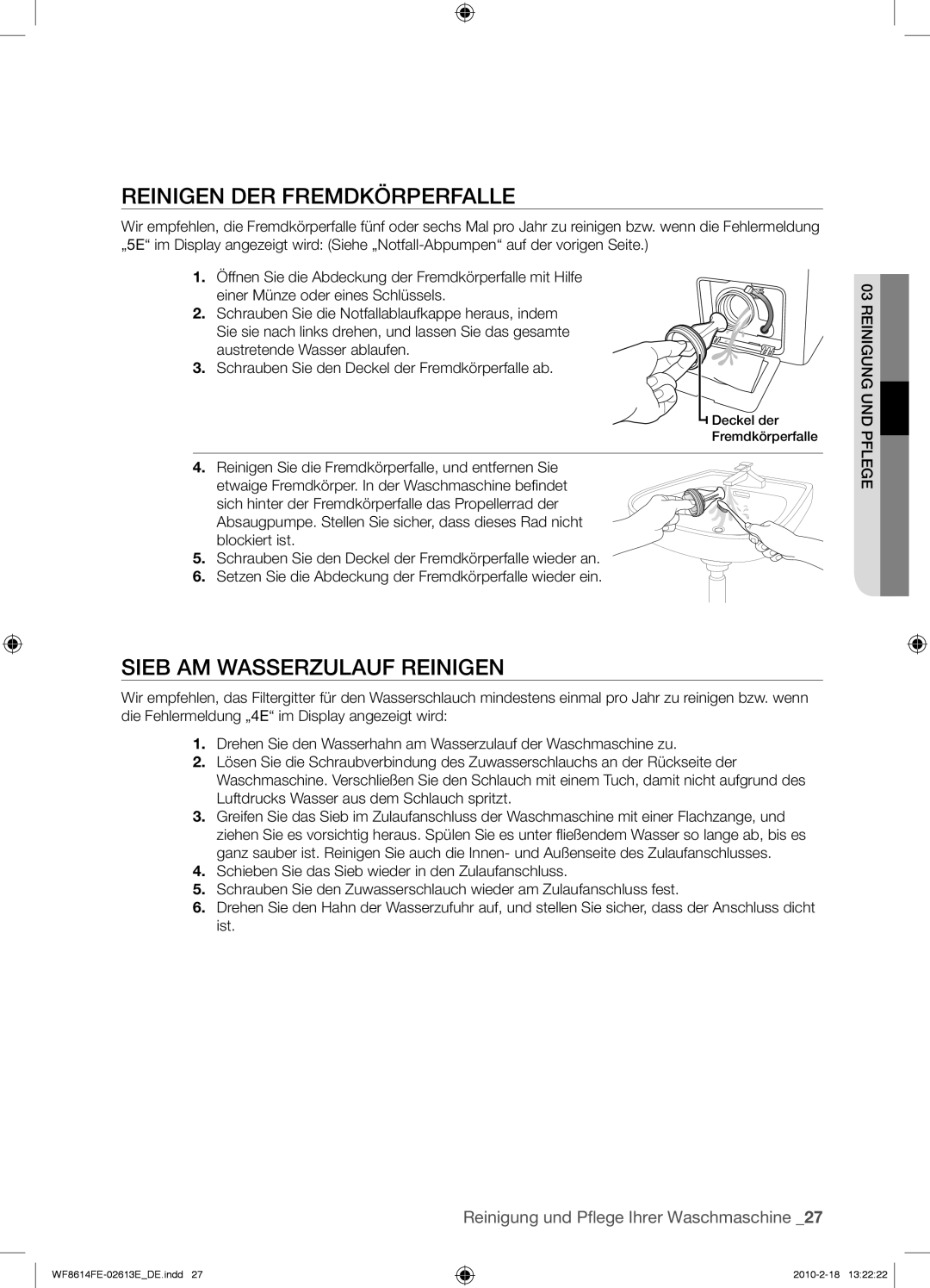 Samsung WF8614FEC/XEN manual Reinigen DER Fremdkörperfalle, Sieb AM Wasserzulauf Reinigen 