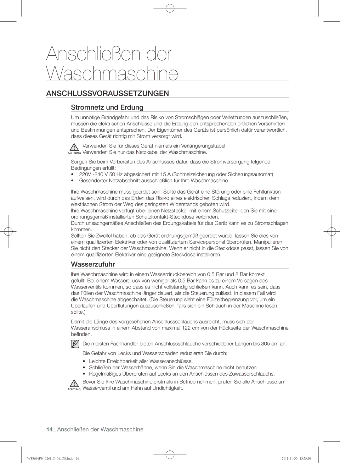 Samsung WF8614FH/XEG manual Anschlussvoraussetzungen, Stromnetz und Erdung, Wasserzufuhr 