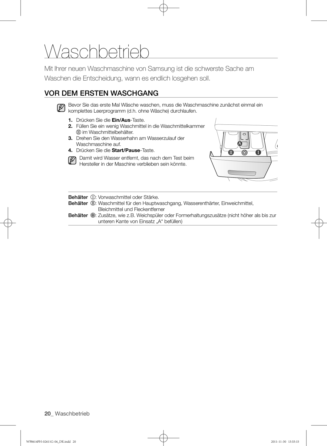 Samsung WF8614FH/XEG manual Waschbetrieb, VOR DEM Ersten Waschgang 