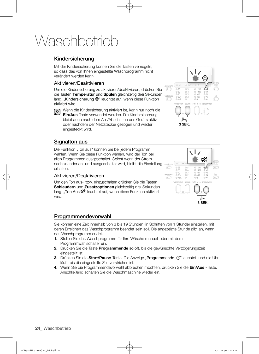 Samsung WF8614FH/XEG manual Signalton aus, Eingesteckt wird 