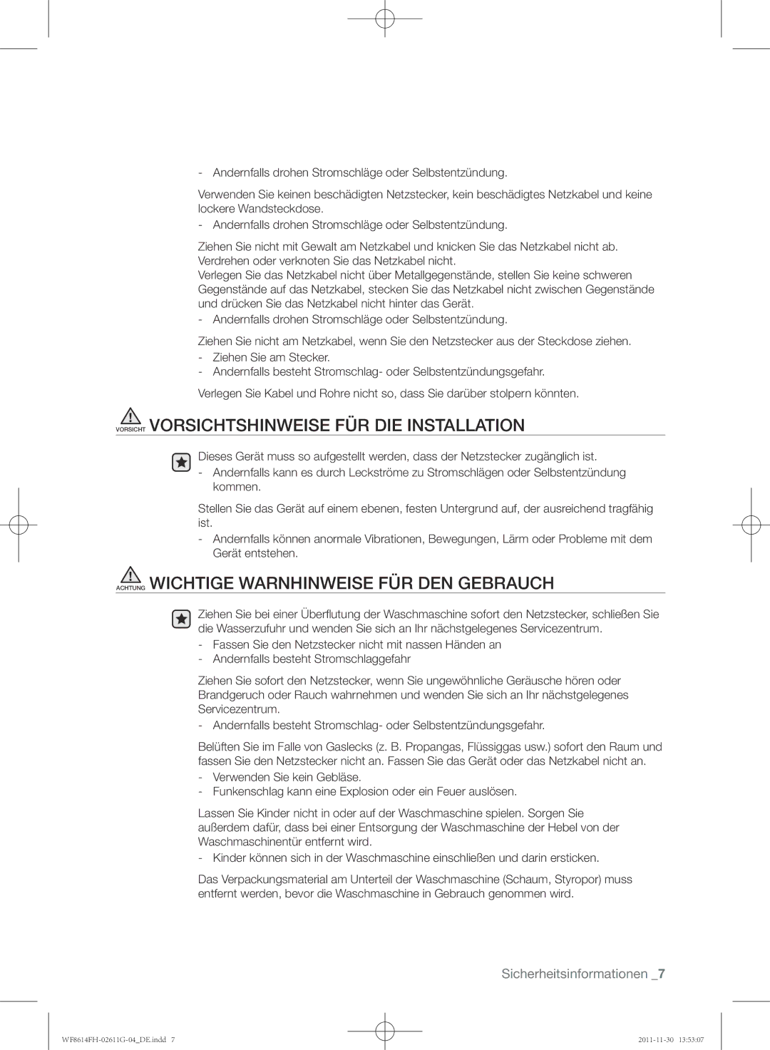 Samsung WF8614FH/XEG manual Vorsicht Vorsichtshinweise FÜR DIE Installation, Achtung Wichtige Warnhinweise FÜR DEN Gebrauch 