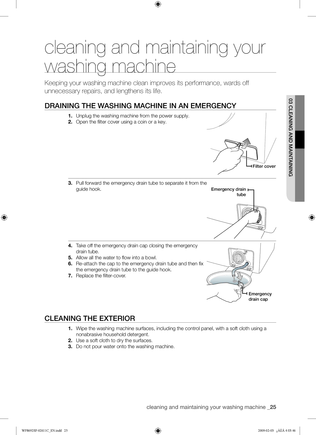 Samsung WF8692SFV/XSG manual Cleaning and maintaining your washing machine, Draining the Washing Machine in AN Emergency 