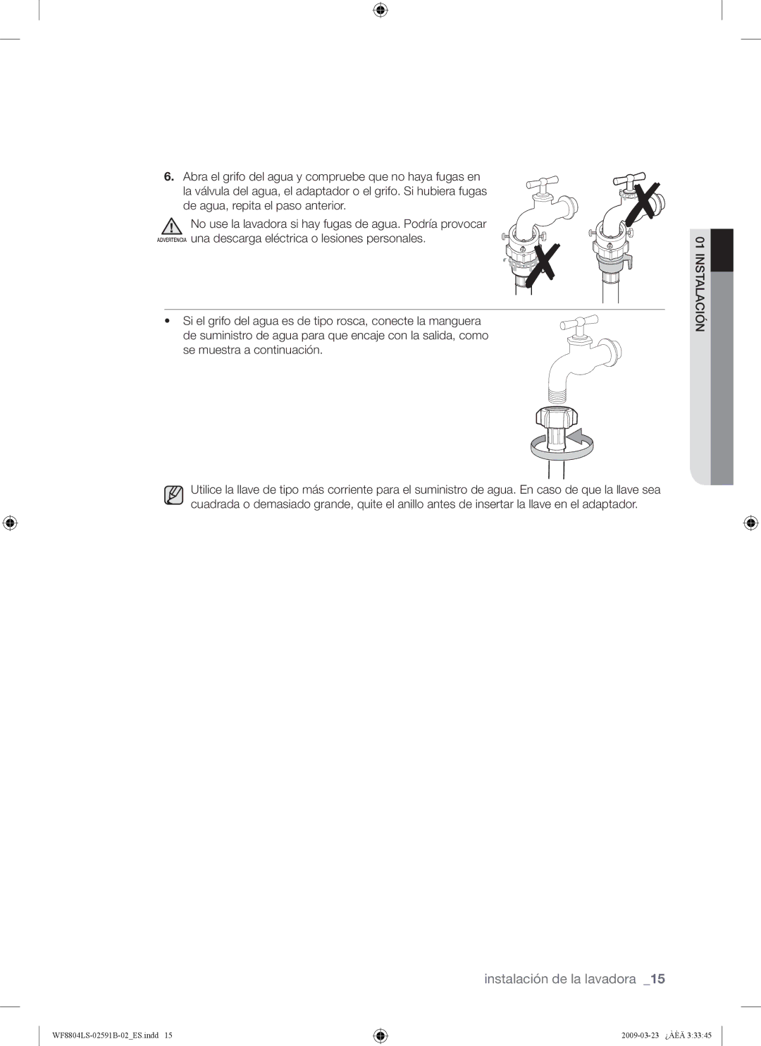 Samsung WF8800LSW/XEP, WF8700LSW/XET, WF8800LSW1/XEC, WF8800LSW/XEC, WF8700LSW/XEC, WF8800LSW1/XEP Instalación de la lavadora 