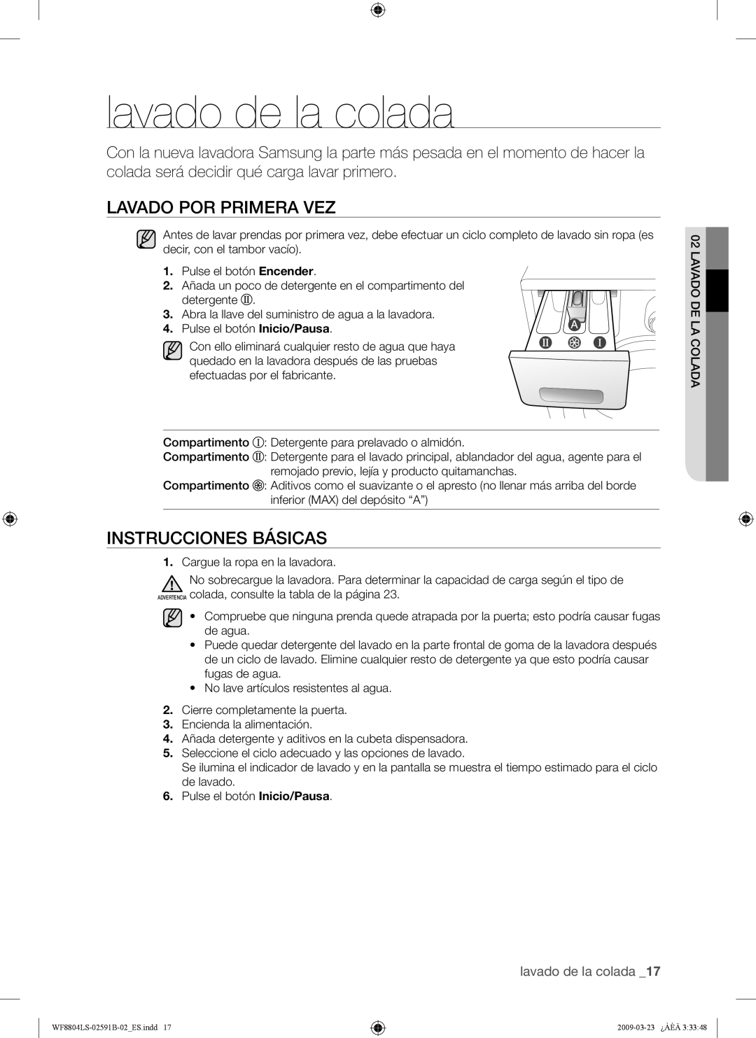 Samsung WF8800LSW1/XEP, WF8700LSW/XET, WF8800LSW1/XEC Lavado de la colada, Lavado POR Primera VEZ, Instrucciones Básicas 