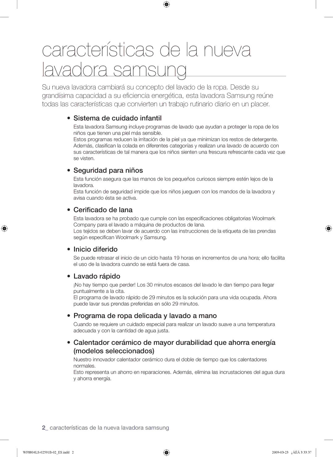 Samsung WF8800LSW/XEC Sistema de cuidado infantil, Seguridad para niños, Ceriﬁcado de lana, Inicio diferido, Lavado rápido 