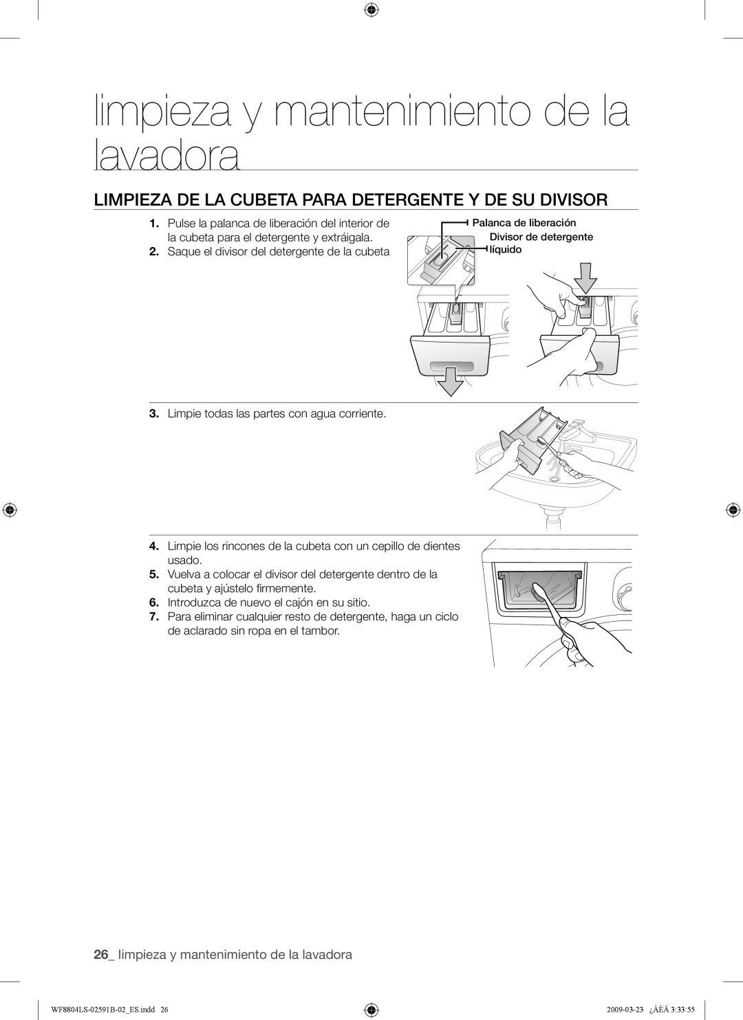 Samsung WF8800LSW/XEC, WF8700LSW/XET, WF8800LSW1/XEC, WF8800LSW/XEP Limpieza DE LA Cubeta Para Detergente Y DE SU Divisor 