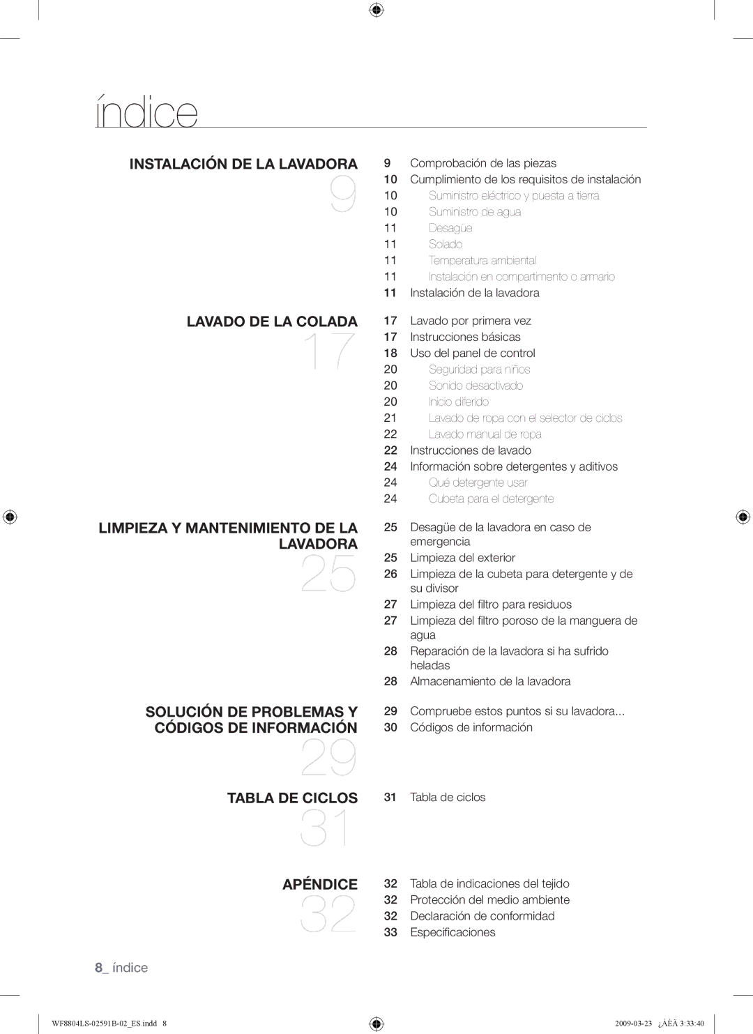 Samsung WF8800LSW/XEC, WF8700LSW/XET, WF8800LSW1/XEC, WF8800LSW/XEP, WF8700LSW/XEC manual Índice, Instalación DE LA Lavadora 