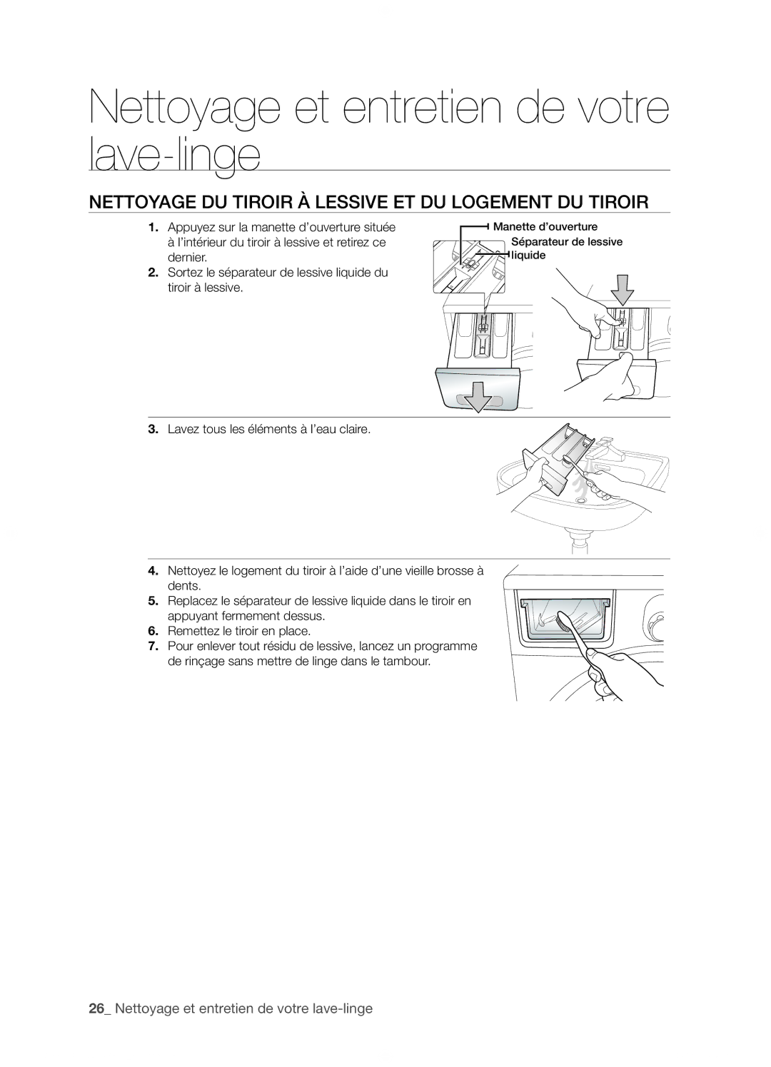 Samsung WF8702NDW/XEF manual Nettoyage DU Tiroir À Lessive ET DU Logement DU Tiroir 