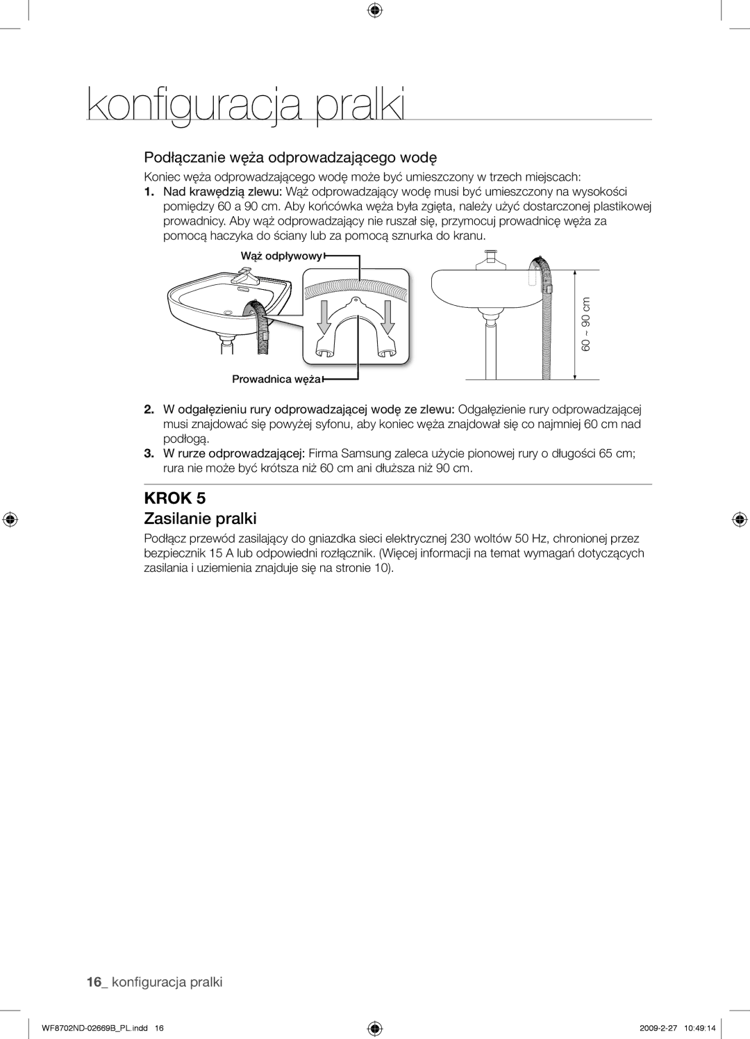 Samsung WF8702NDW/XEH manual Zasilanie pralki, Podłączanie węża odprowadzającego wodę 