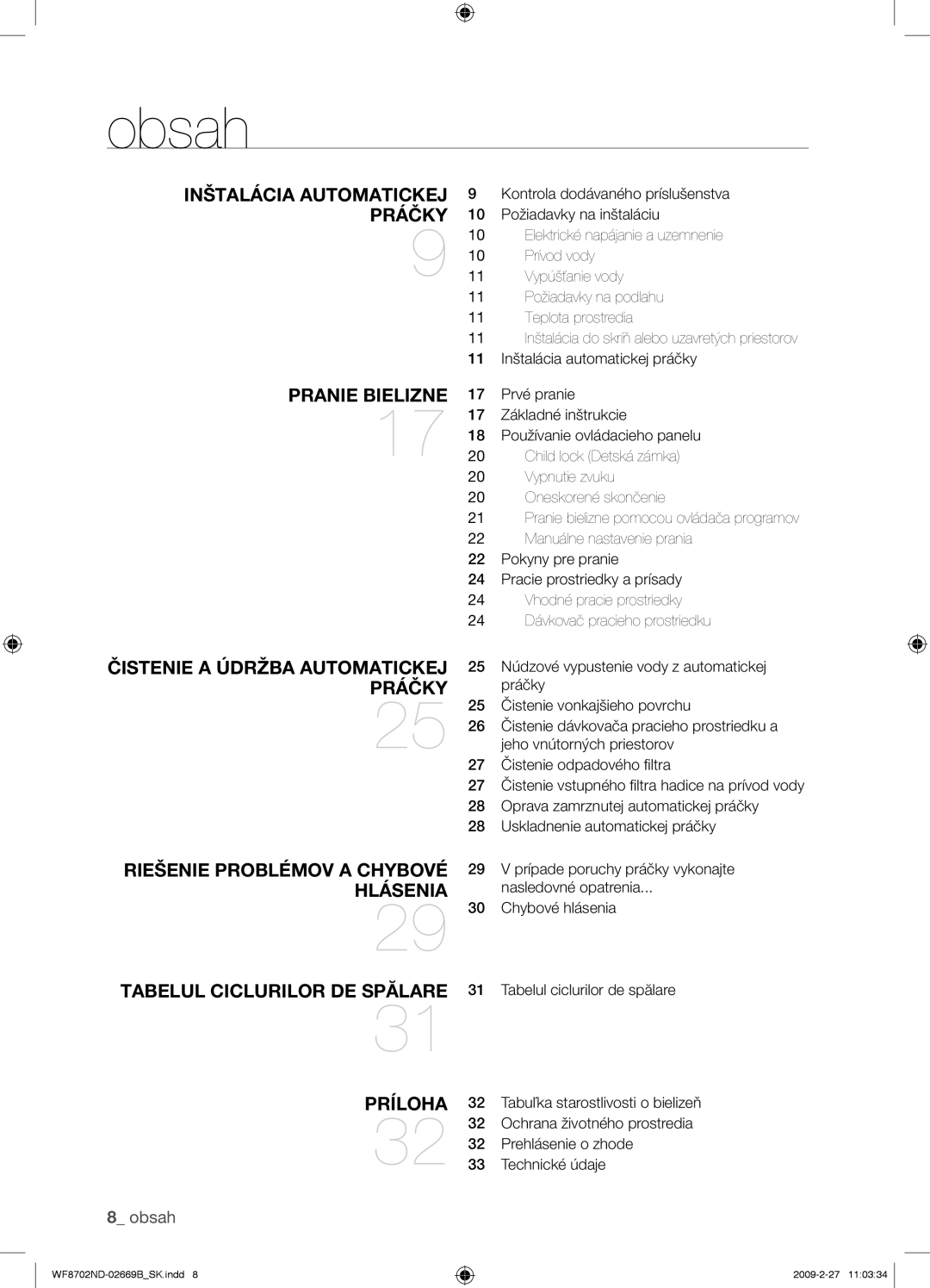 Samsung WF8702NDW/XEH manual Tabelul ciclurilor de spălare, Prehlásenie o zhode 