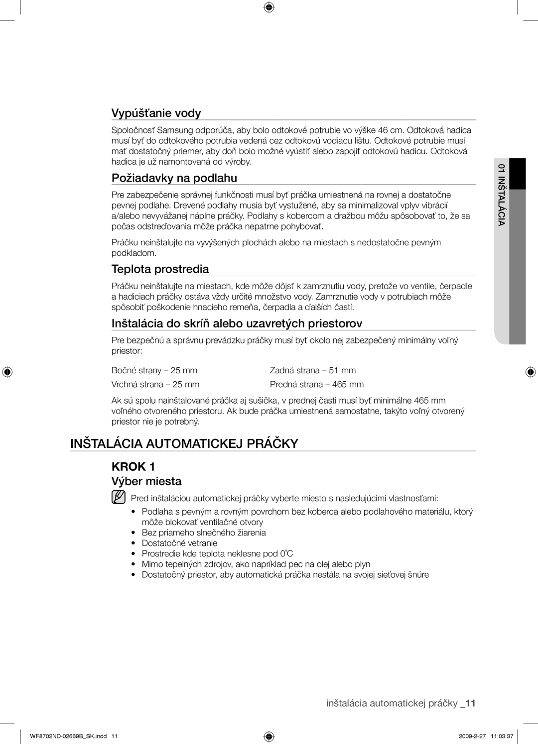 Samsung WF8702NDW/XEH manual Inštalácia Automatickej Práčky 