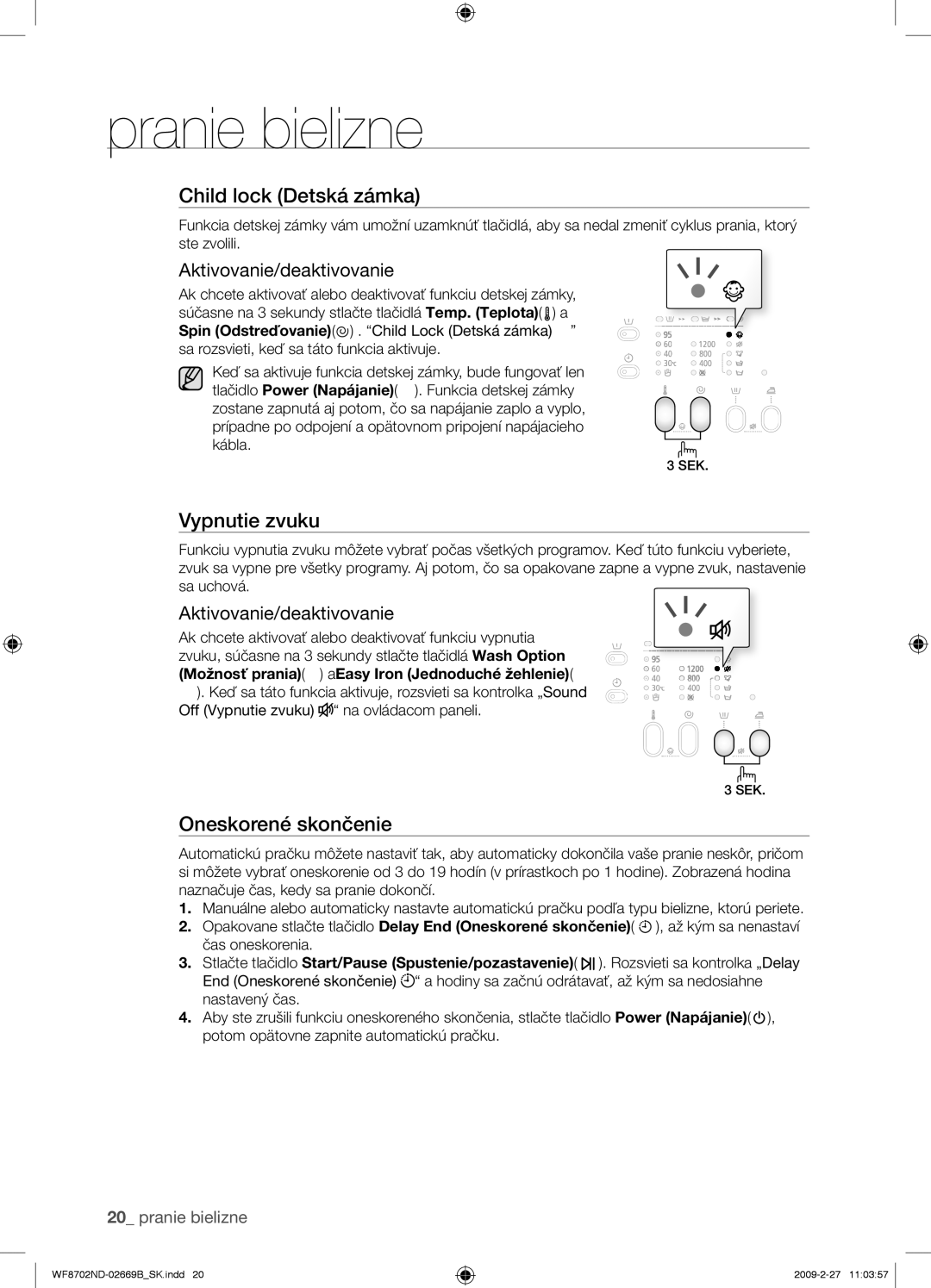 Samsung WF8702NDW/XEH manual Child lock Detská zámka, Vypnutie zvuku, Oneskorené skončenie, Aktivovanie/deaktivovanie 