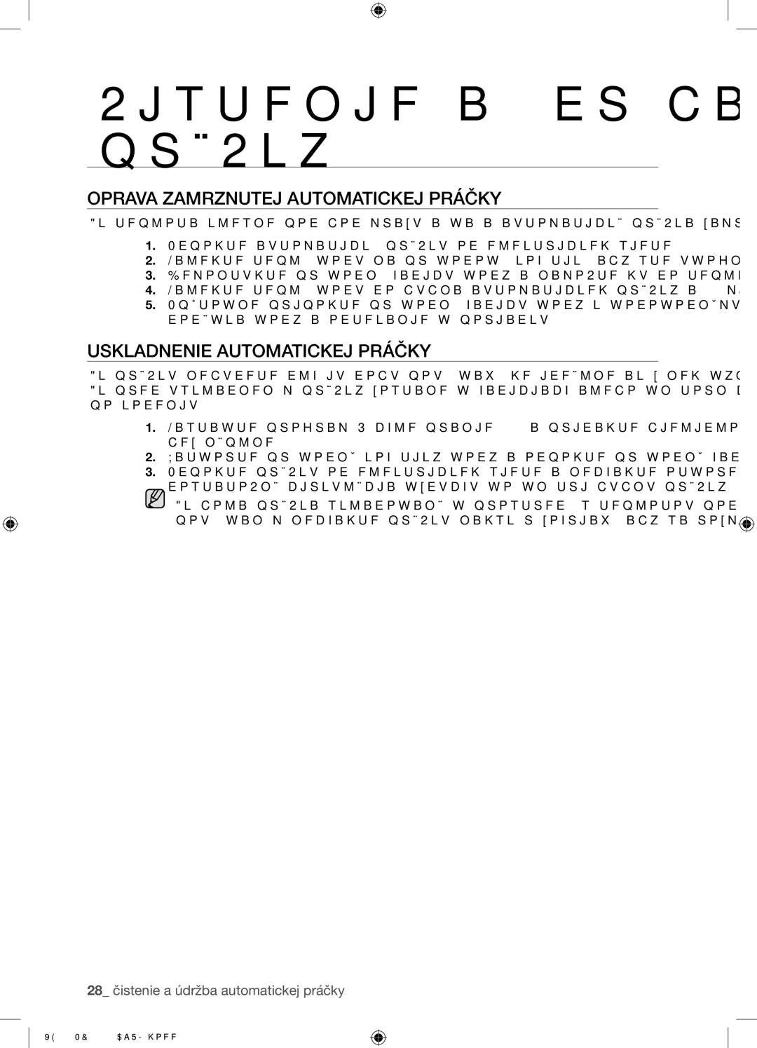 Samsung WF8702NDW/XEH manual Oprava Zamrznutej Automatickej Práčky, Uskladnenie Automatickej Práčky 