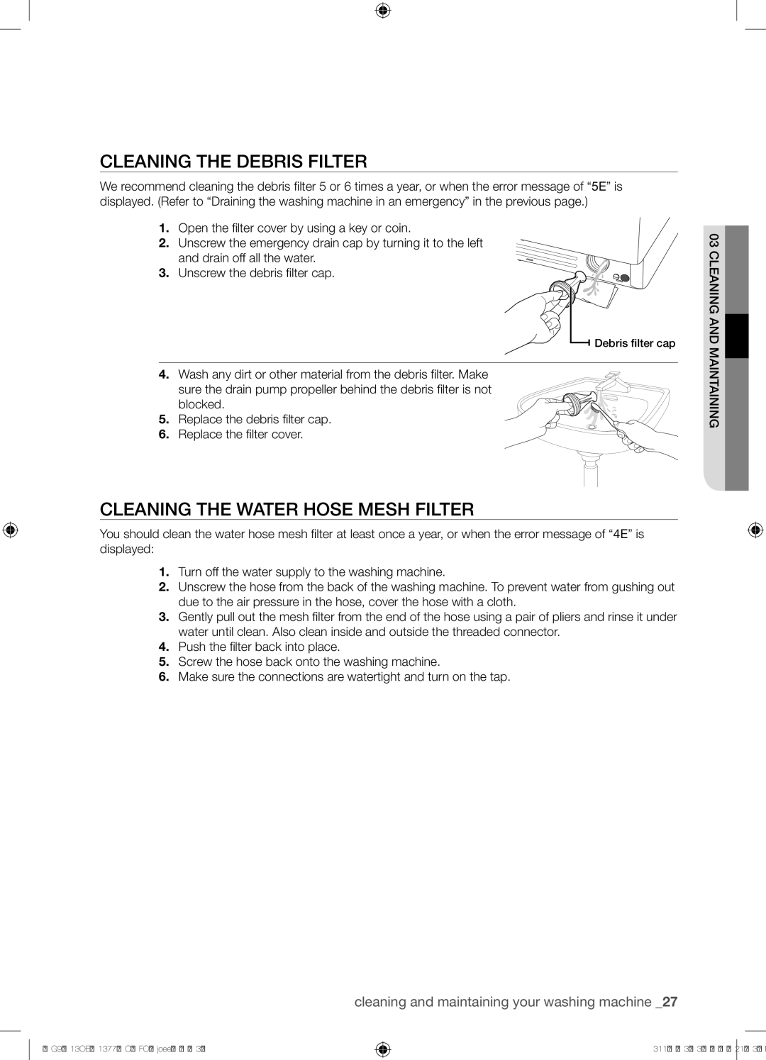 Samsung WF8702NDW/XEH manual Cleaning the Debris Filter, Cleaning the Water Hose Mesh Filter 