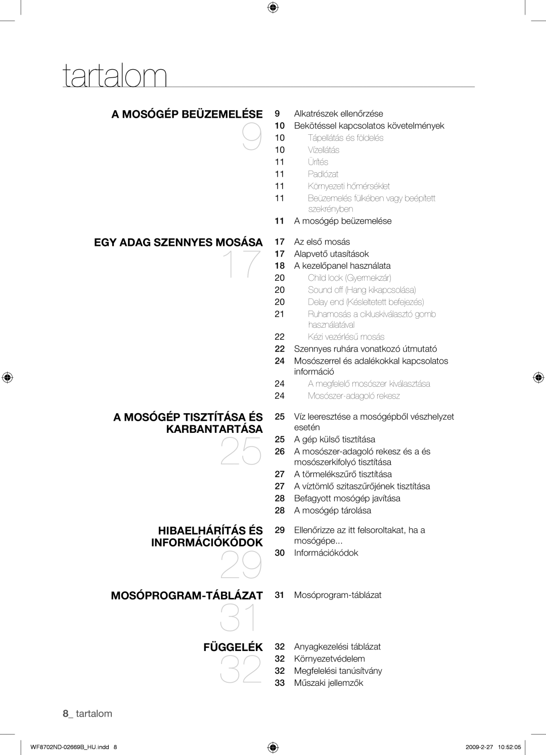 Samsung WF8702NDW/XEH manual Tartalom, Mosógép Beüzemelése 