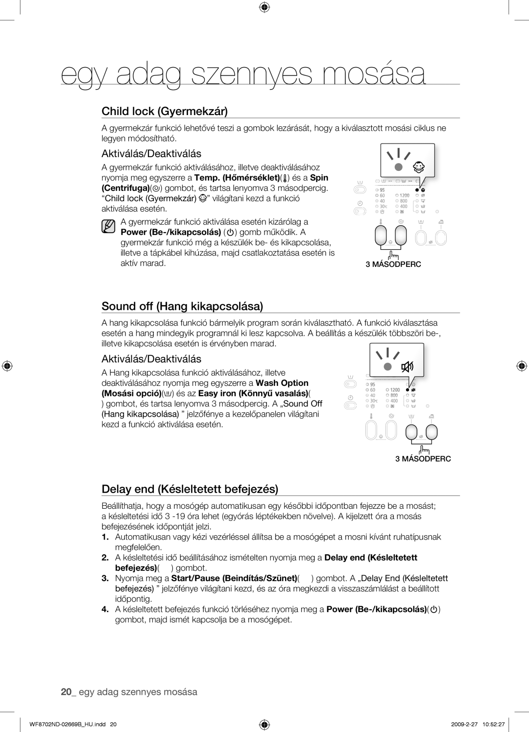Samsung WF8702NDW/XEH manual Child lock Gyermekzár, Sound off Hang kikapcsolása, Delay end Késleltetett befejezés 