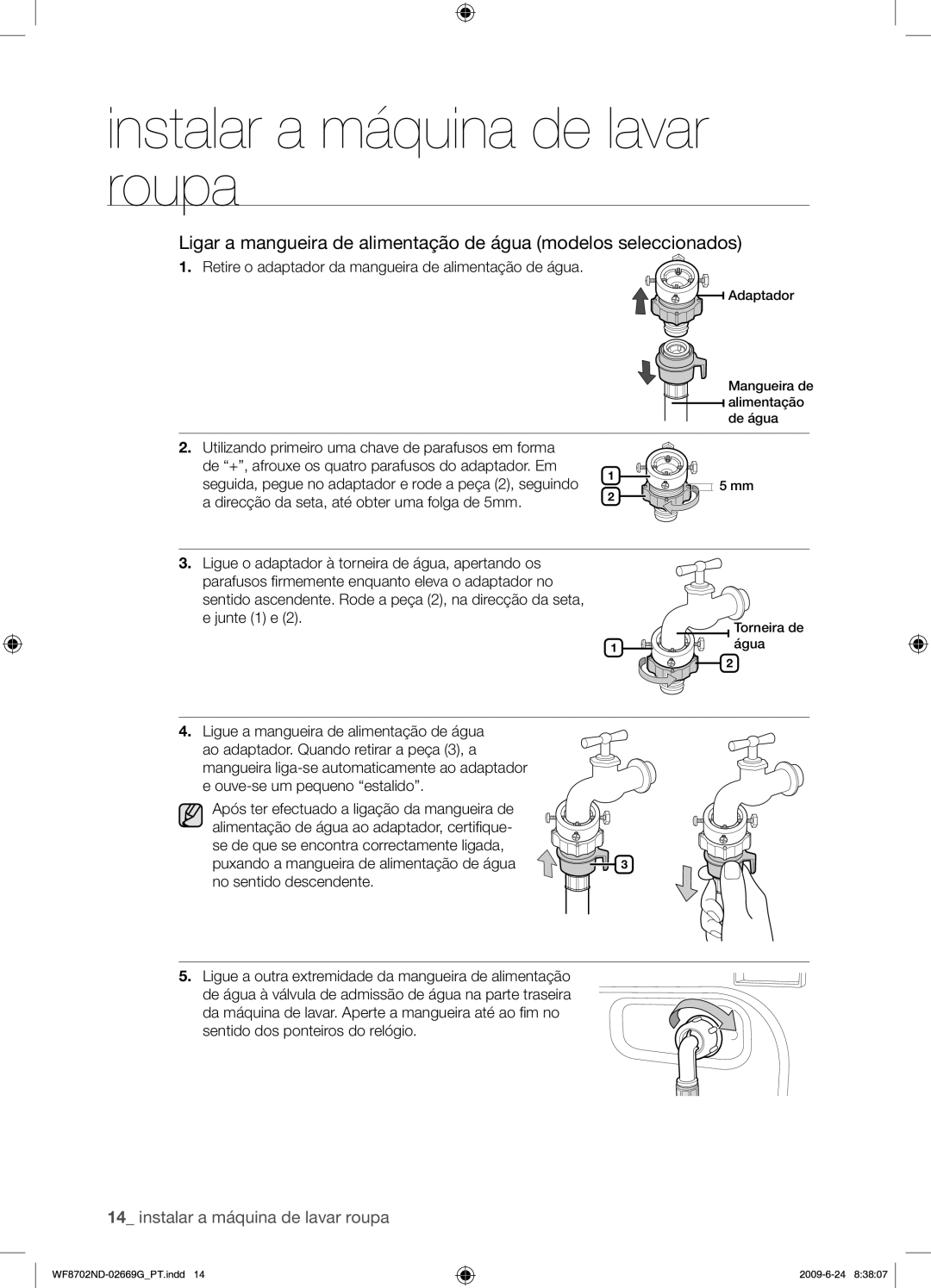 Samsung WF8702NDW/XEP manual Retire o adaptador da mangueira de alimentação de água 