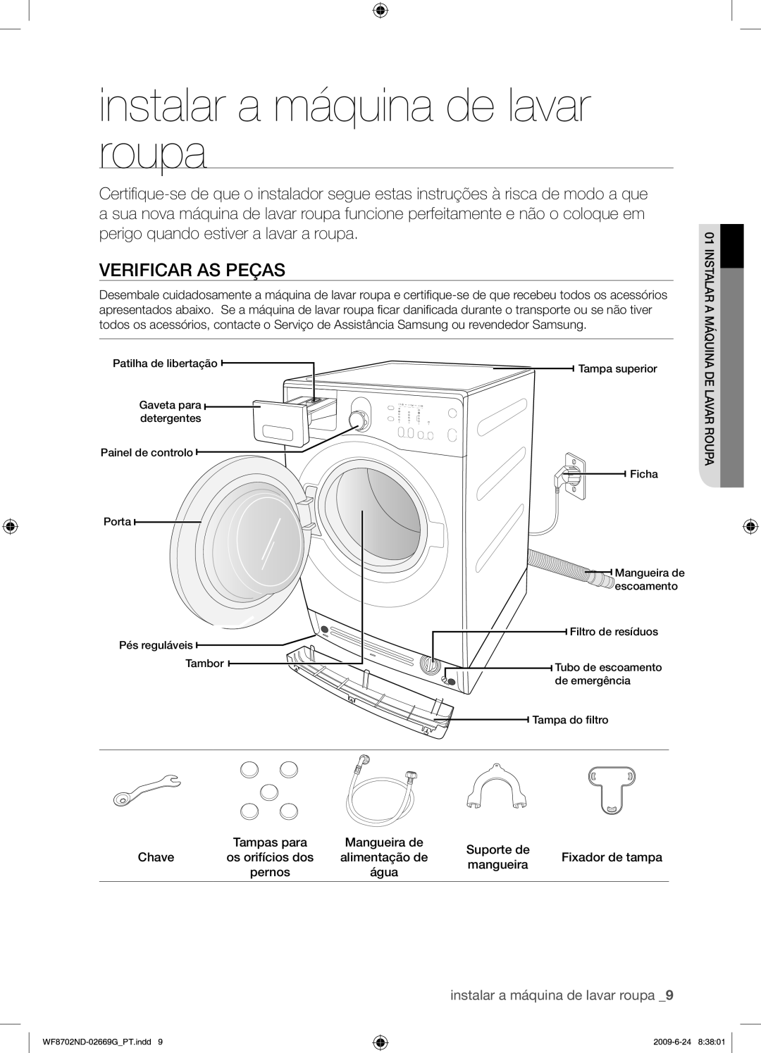 Samsung WF8702NDW/XEP manual Instalar a máquina de lavar roupa, Verificar AS Peças 