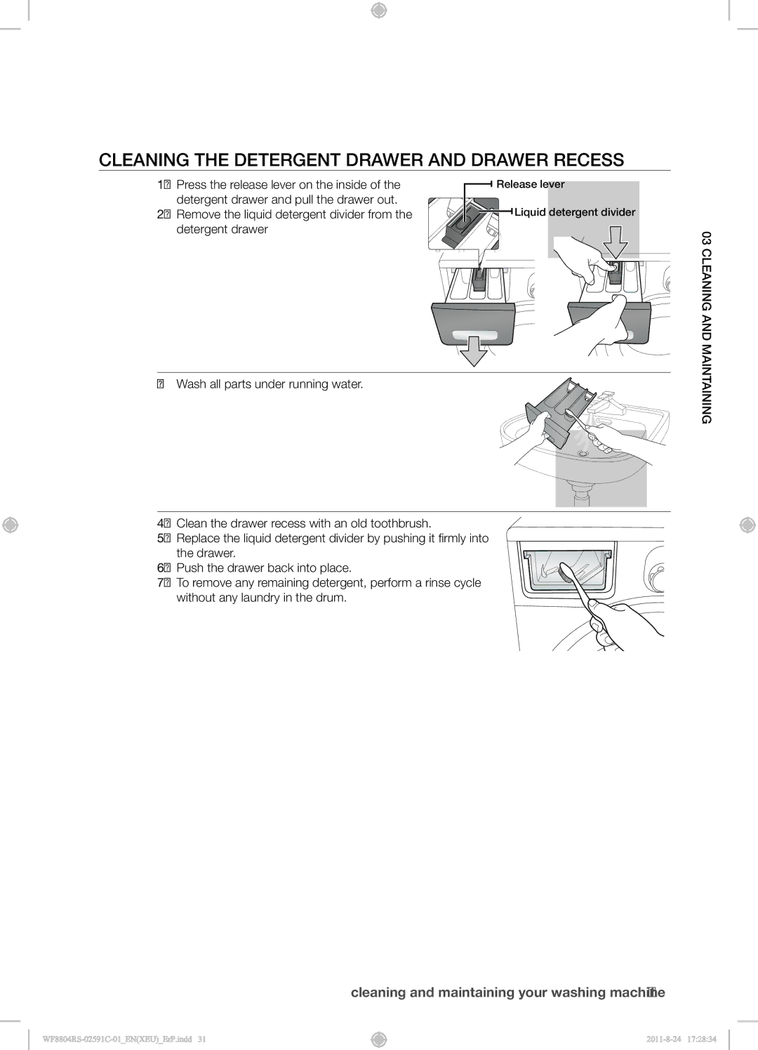 Samsung WF8704RSS/XEU, WF8702RSD/XEU, WF8704RSW1/XEU manual Cleaning the Detergent Drawer and Drawer Recess 