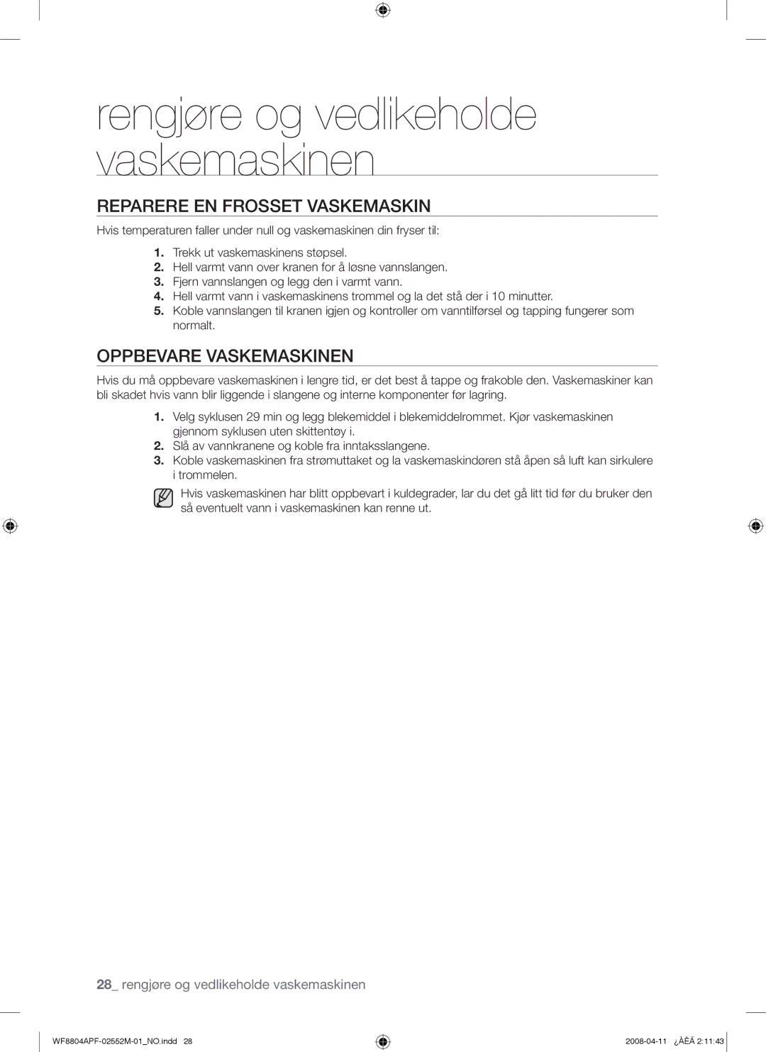 Samsung WF8704APA/XEE manual Reparere EN Frosset Vaskemaskin, Oppbevare Vaskemaskinen 